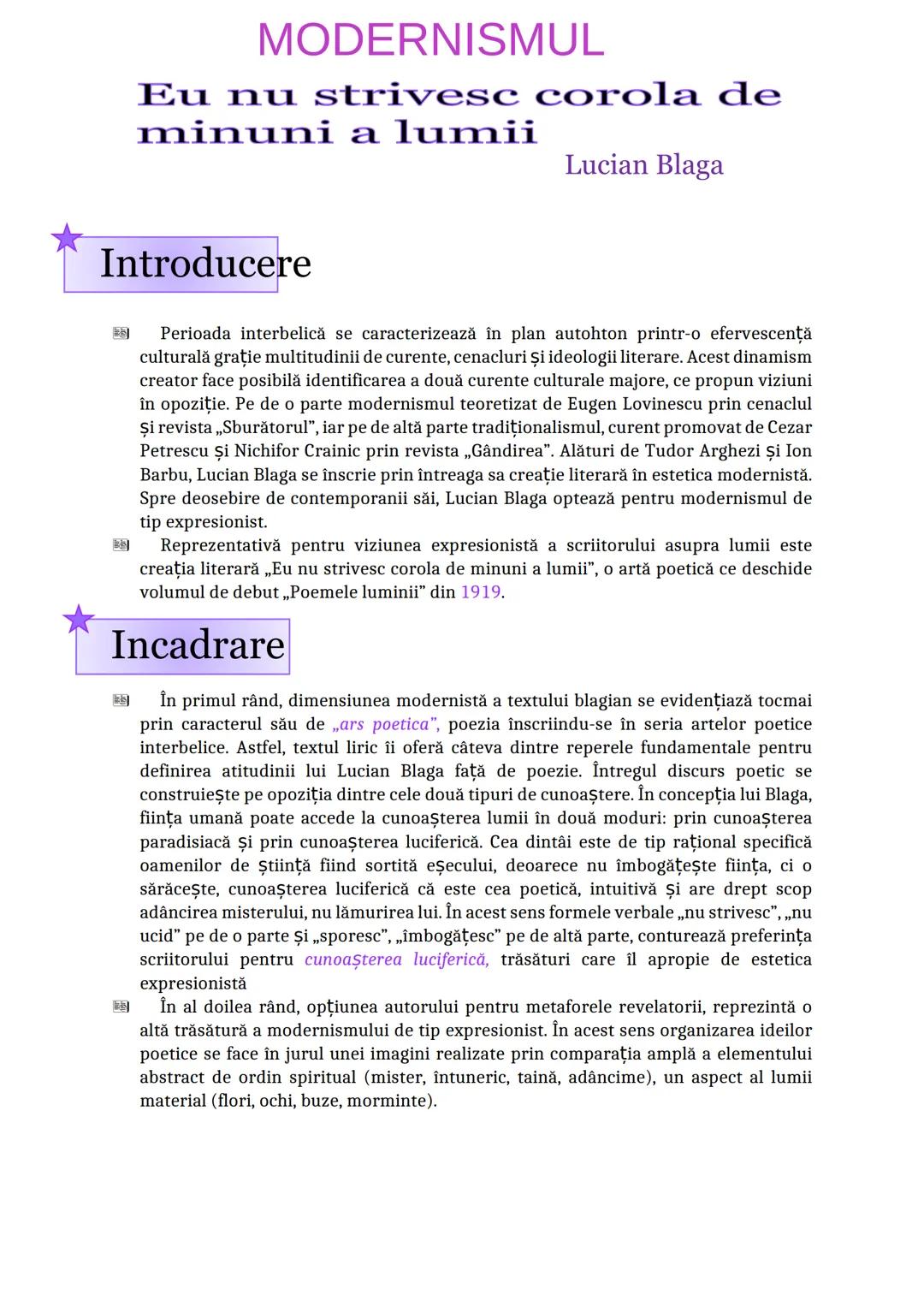 # MODERNISMUL

## Eu nu strivesc corola de
## minuni a lumii

Lucian Blaga

### Introducere

*   Perioada interbelică se caracterizează în p