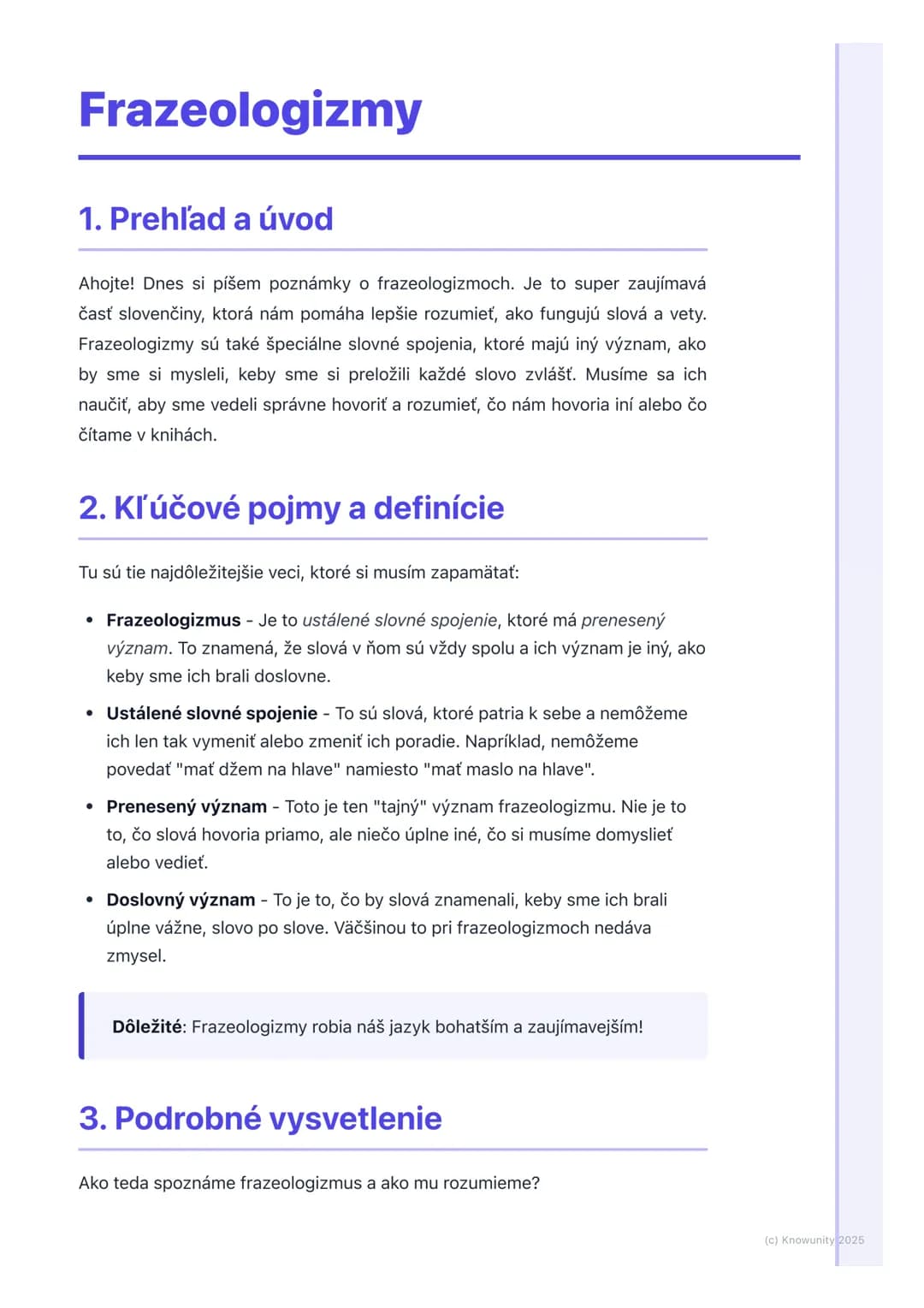 # Frazeologizmy

1. Prehľad a úvod

Ahojte! Dnes si píšem poznámky o frazeologizmoch. Je to super zaujímavá
časť slovenčiny, ktorá nám pomáh