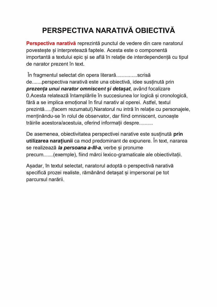 --- OCR Start ---
PERSPECTIVA NARATIVĂ OBIECTIVĂ
Perspectiva narativă reprezintă punctul de vedere din care naratorul
povestește și interpre