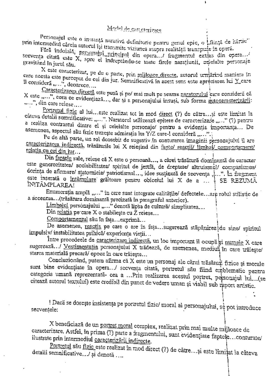 CARACTERIZAREA PERSONAJULUI
Personajul este o instanță narativă esențială pentru genul epic, care insuflețește universul
imaginar creat de a