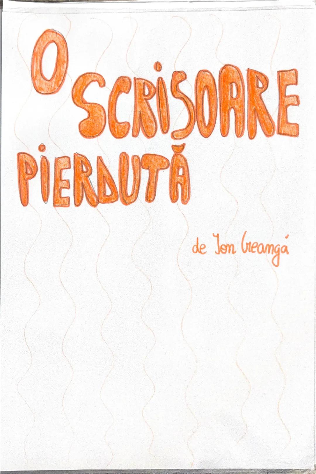 # O

# SCRISOARE

# PIERDUTĂ

de Ion Creangă ~ Personaje~
*Ștefam Tipătescu
*Agamemmor Dandanche
*Zahania Trahamache
*Tache Farfuride
*Iorda