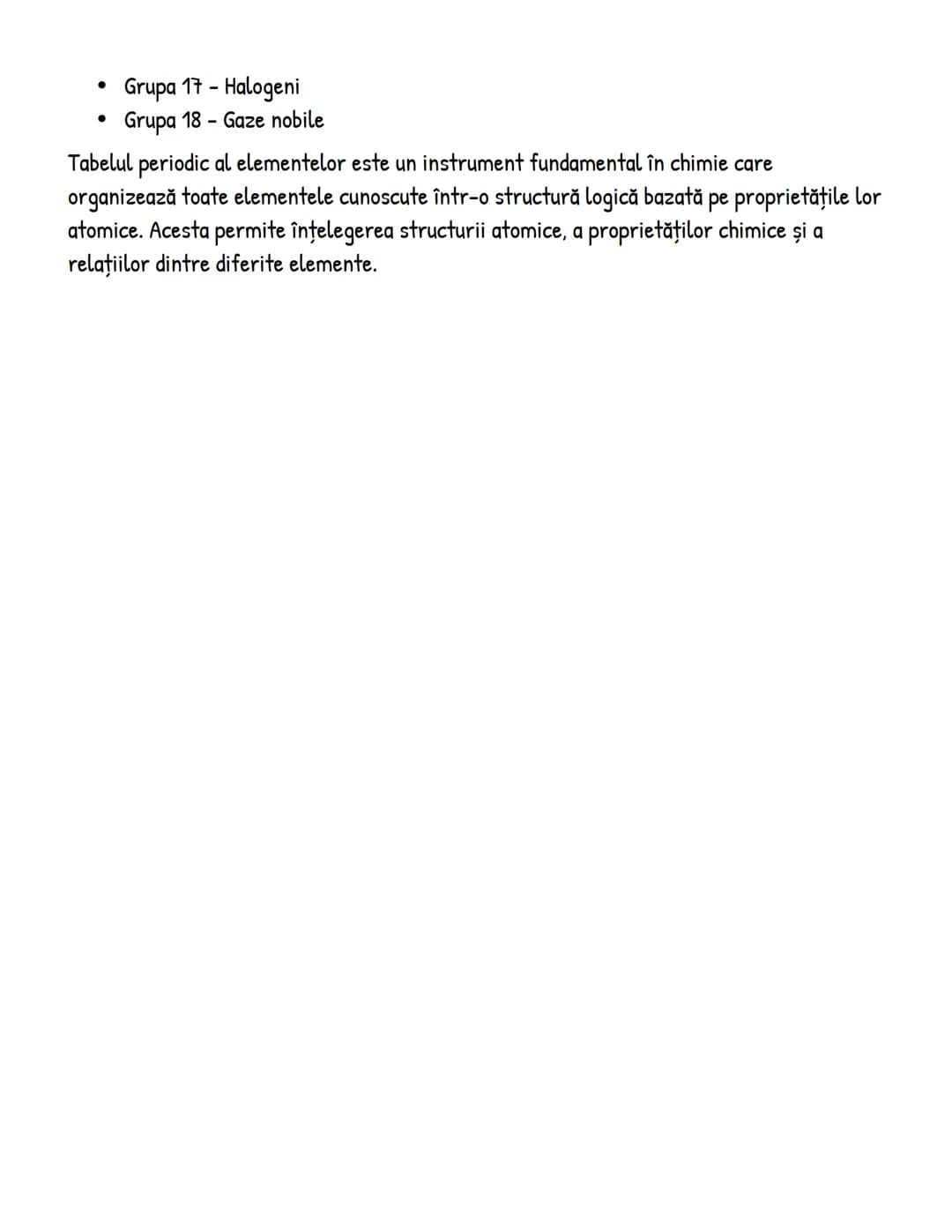 # Tabelul Periodic al Elementelor - Note de Studiu

## Structura Tabelului Periodic
Tabelul periodic este organizat în funcție de numărul at