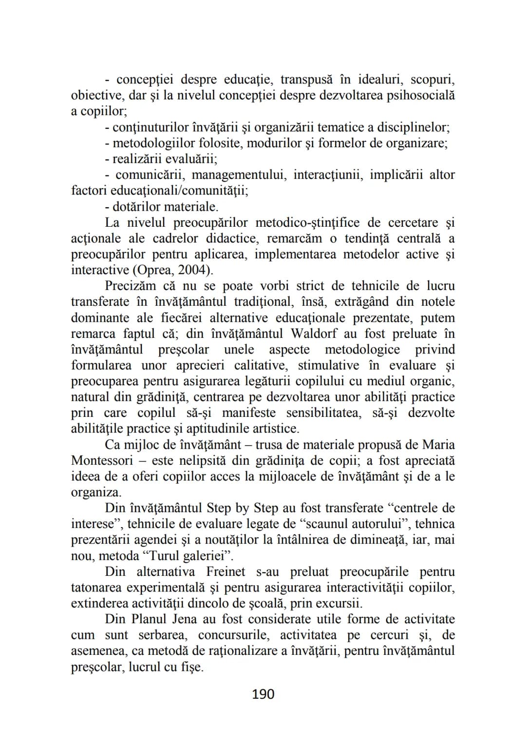 Florentina MOGONEA (coordonator)
Alexandrina Mihaela POPESCU * Mihaela Aurelia ŞTEFAN *
Ecaterina Sarah FRĂSINEANU * Florentin Remus MOGONEA