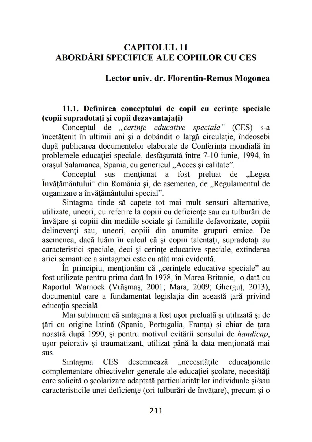 Florentina MOGONEA (coordonator)
Alexandrina Mihaela POPESCU * Mihaela Aurelia ŞTEFAN *
Ecaterina Sarah FRĂSINEANU * Florentin Remus MOGONEA