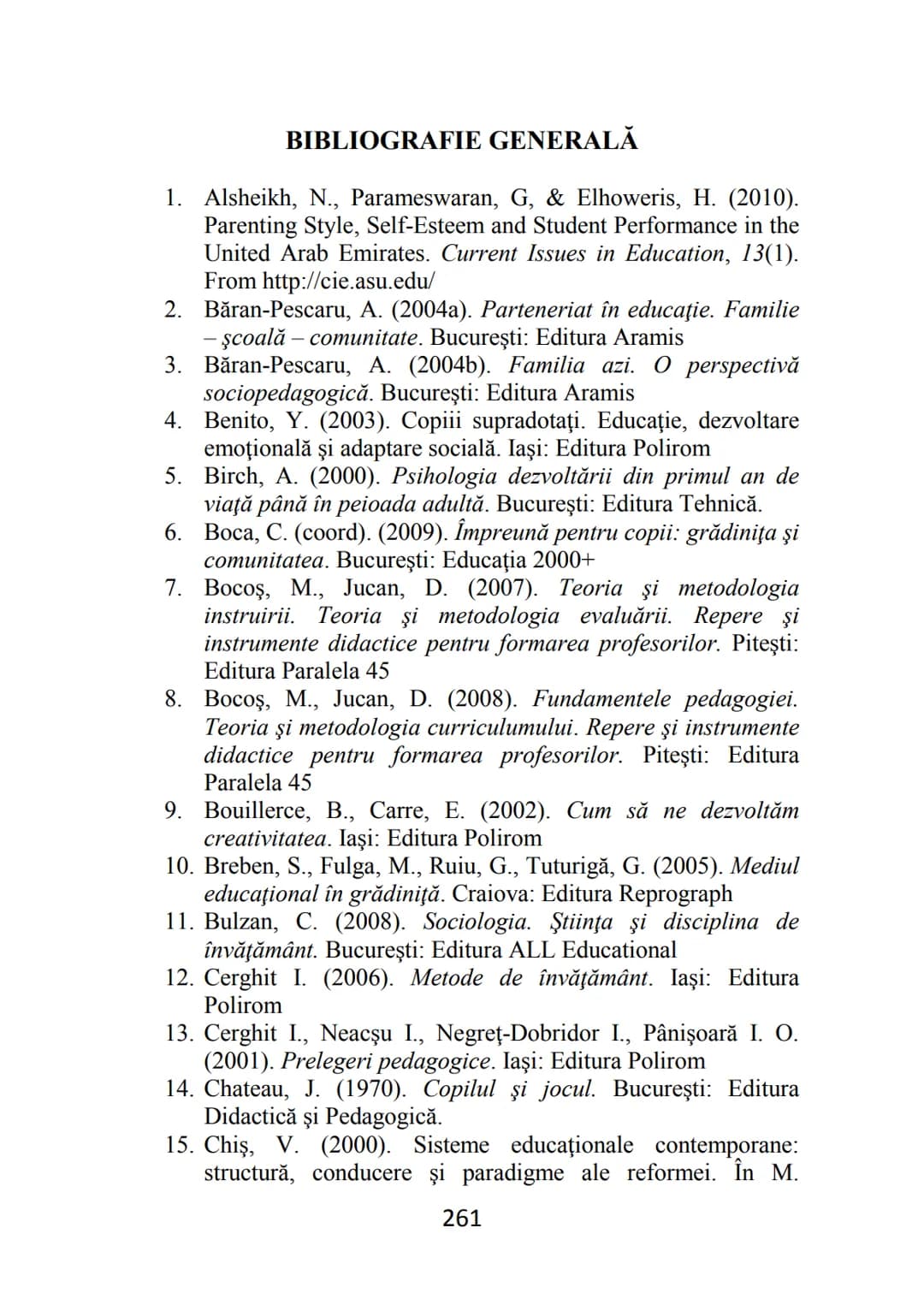 Florentina MOGONEA (coordonator)
Alexandrina Mihaela POPESCU * Mihaela Aurelia ŞTEFAN *
Ecaterina Sarah FRĂSINEANU * Florentin Remus MOGONEA