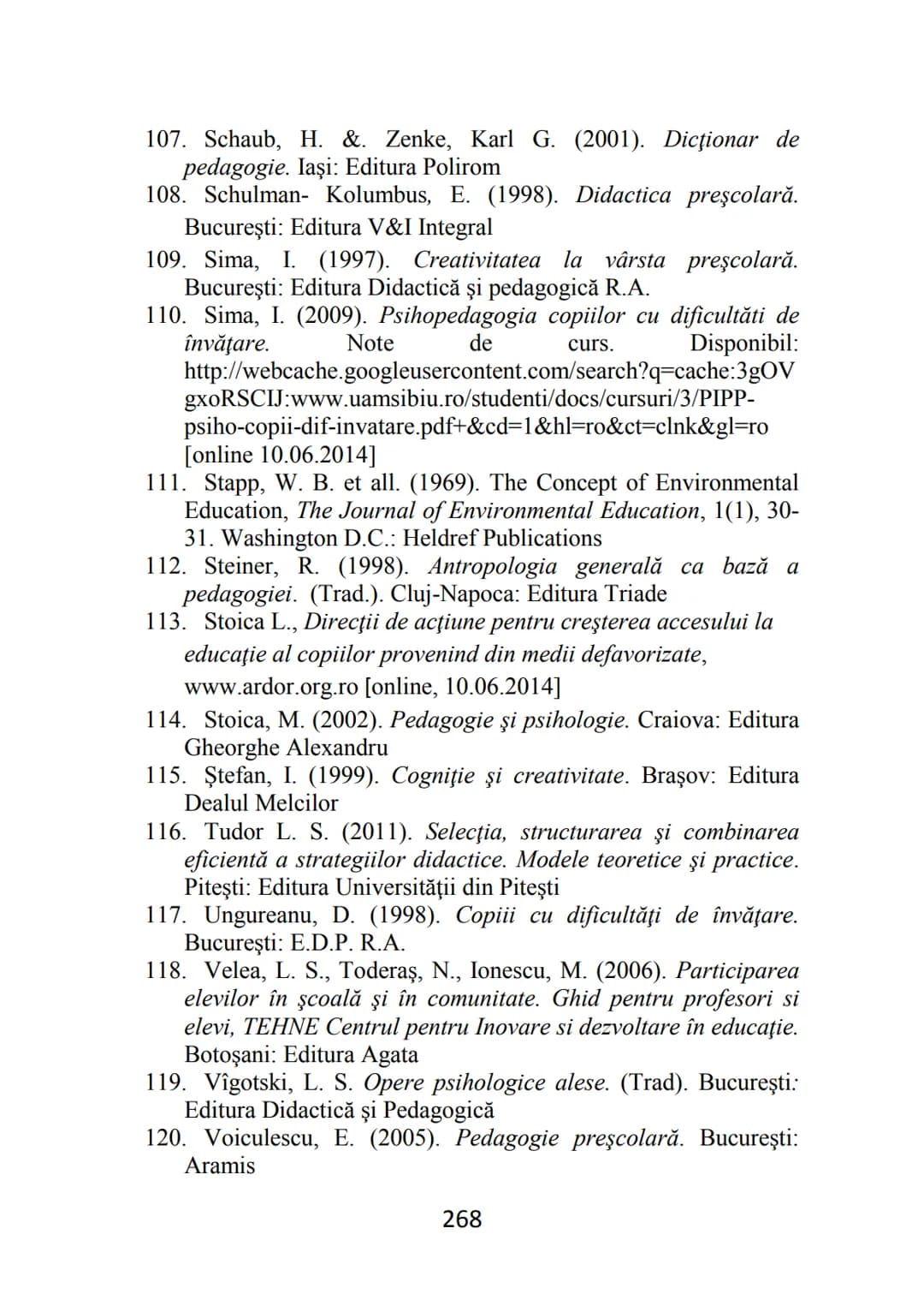 Florentina MOGONEA (coordonator)
Alexandrina Mihaela POPESCU * Mihaela Aurelia ŞTEFAN *
Ecaterina Sarah FRĂSINEANU * Florentin Remus MOGONEA