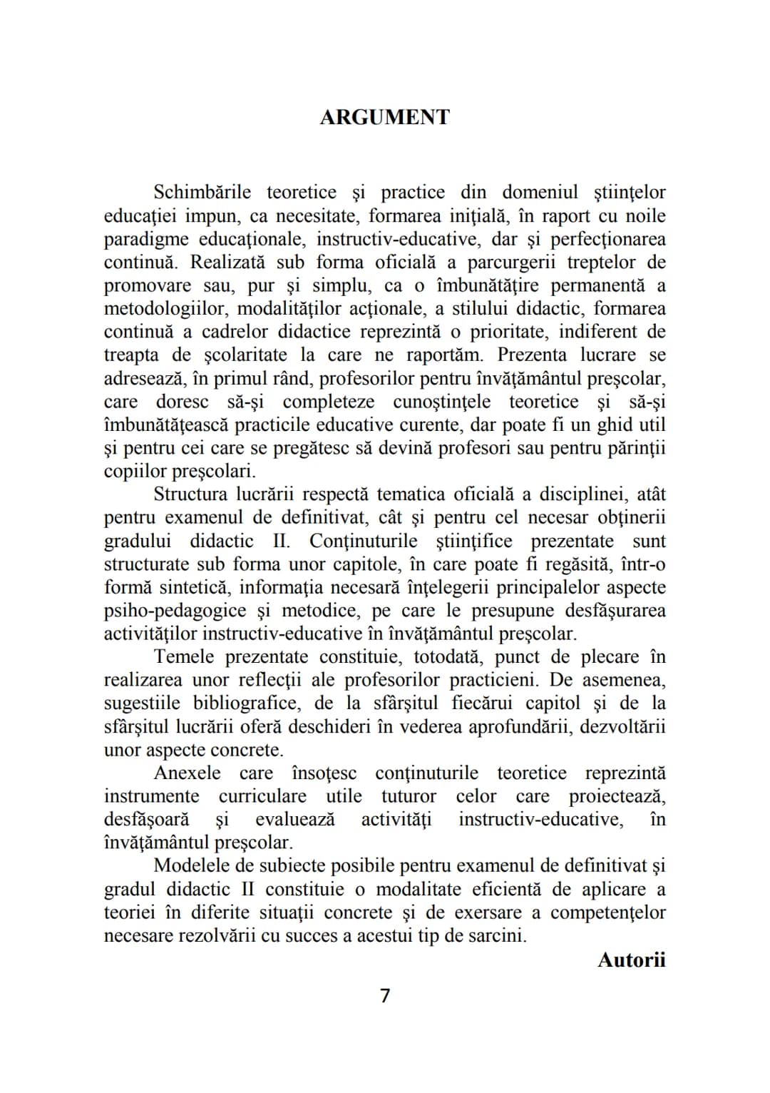 Florentina MOGONEA (coordonator)
Alexandrina Mihaela POPESCU * Mihaela Aurelia ŞTEFAN *
Ecaterina Sarah FRĂSINEANU * Florentin Remus MOGONEA