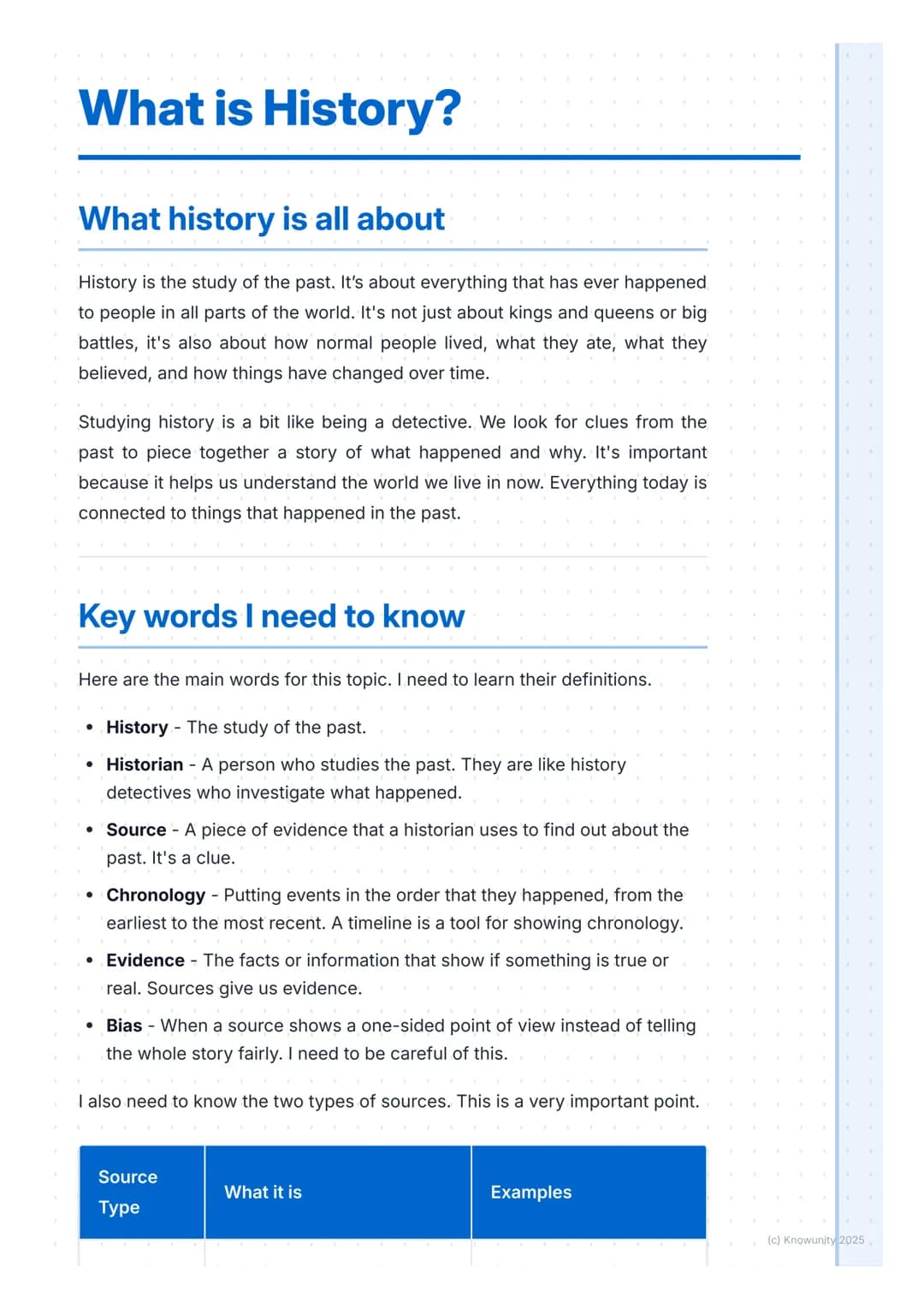# What is History?

## What history is all about

History is the study of the past. It's about everything that has ever happened
to people i