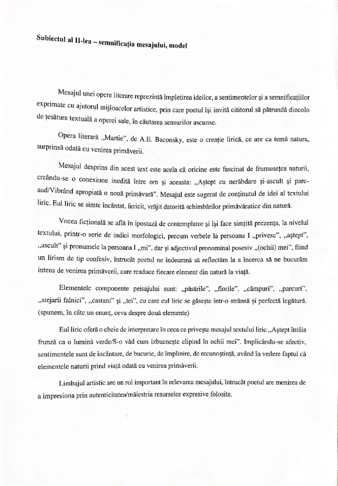 Subiectul al II-lea - semnificația mesajului, model
Mesajul unei opere literare reprezintă împletirea ideilor, a sentimentelor şi a semnific