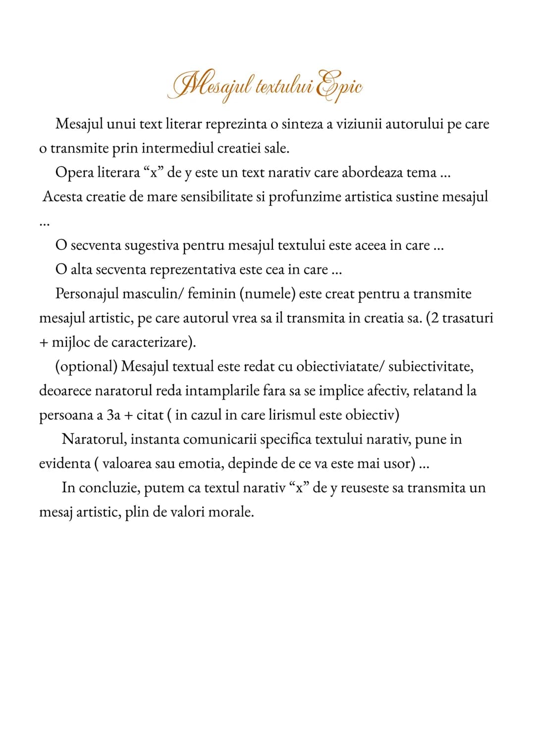 --- OCR Start ---
Mesajul textului Epic
Mesajul unui text literar reprezinta o sinteza a viziunii autorului pe care
o transmite prin interme