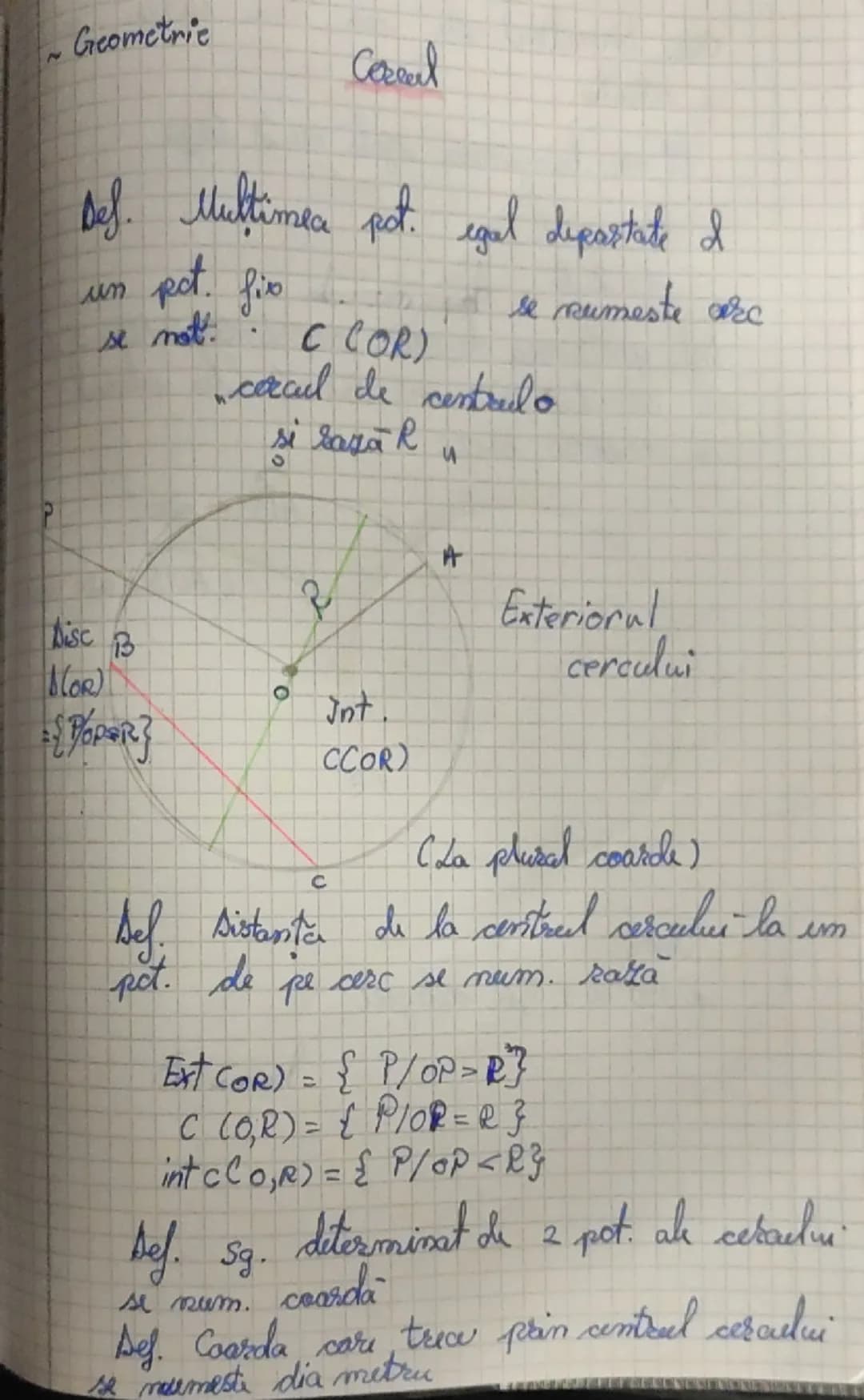 ~ Geometrie
Cereal

Def. Multimea pot. egal departate I
un pct. fio
se not
se numeste arc
C (OR)
cercul de centrulo
si baza Ru

Disc B
(OR)
