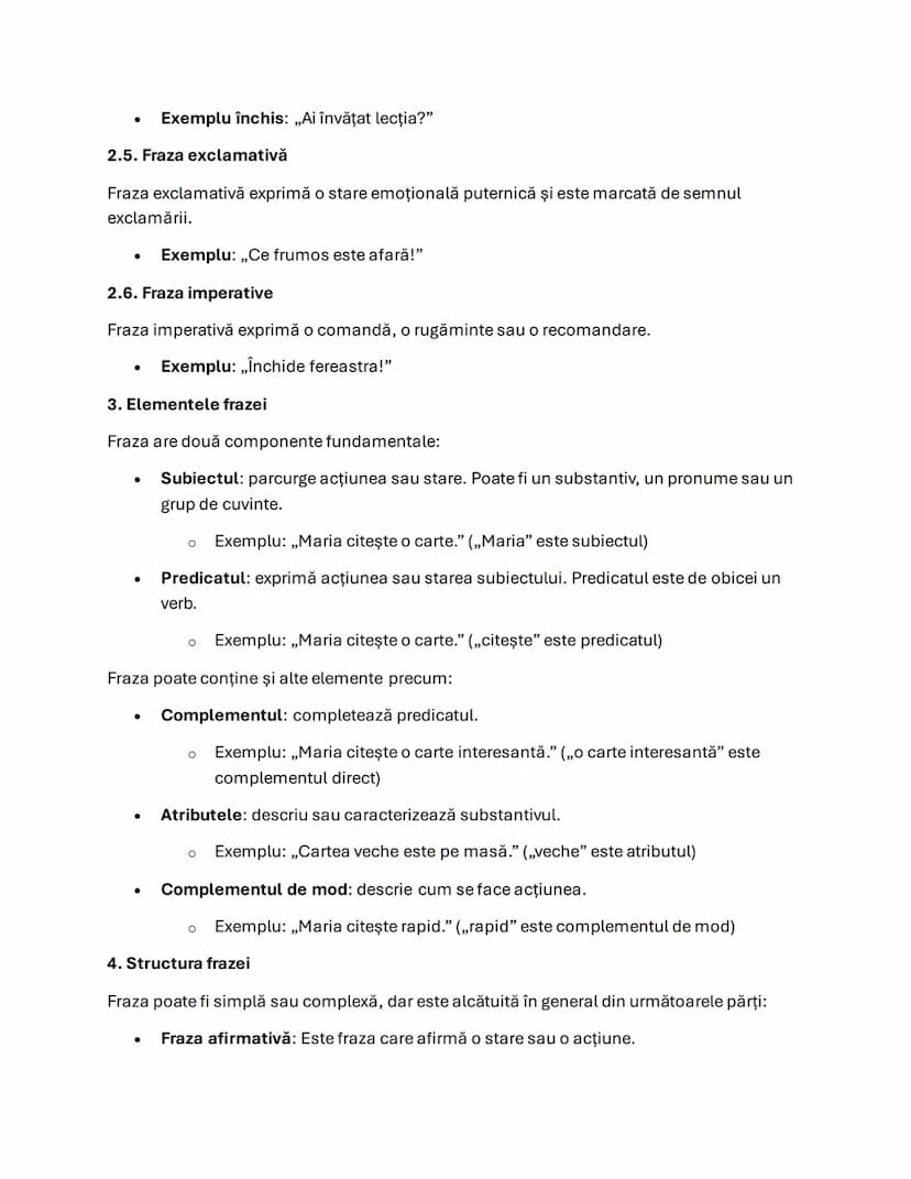 # Exemplu închis: „Ai învățat lecția?”

* 2.5. Fraza exclamativă
Fraza exclamativă exprimă o stare emoțională puternică și este marcată de s