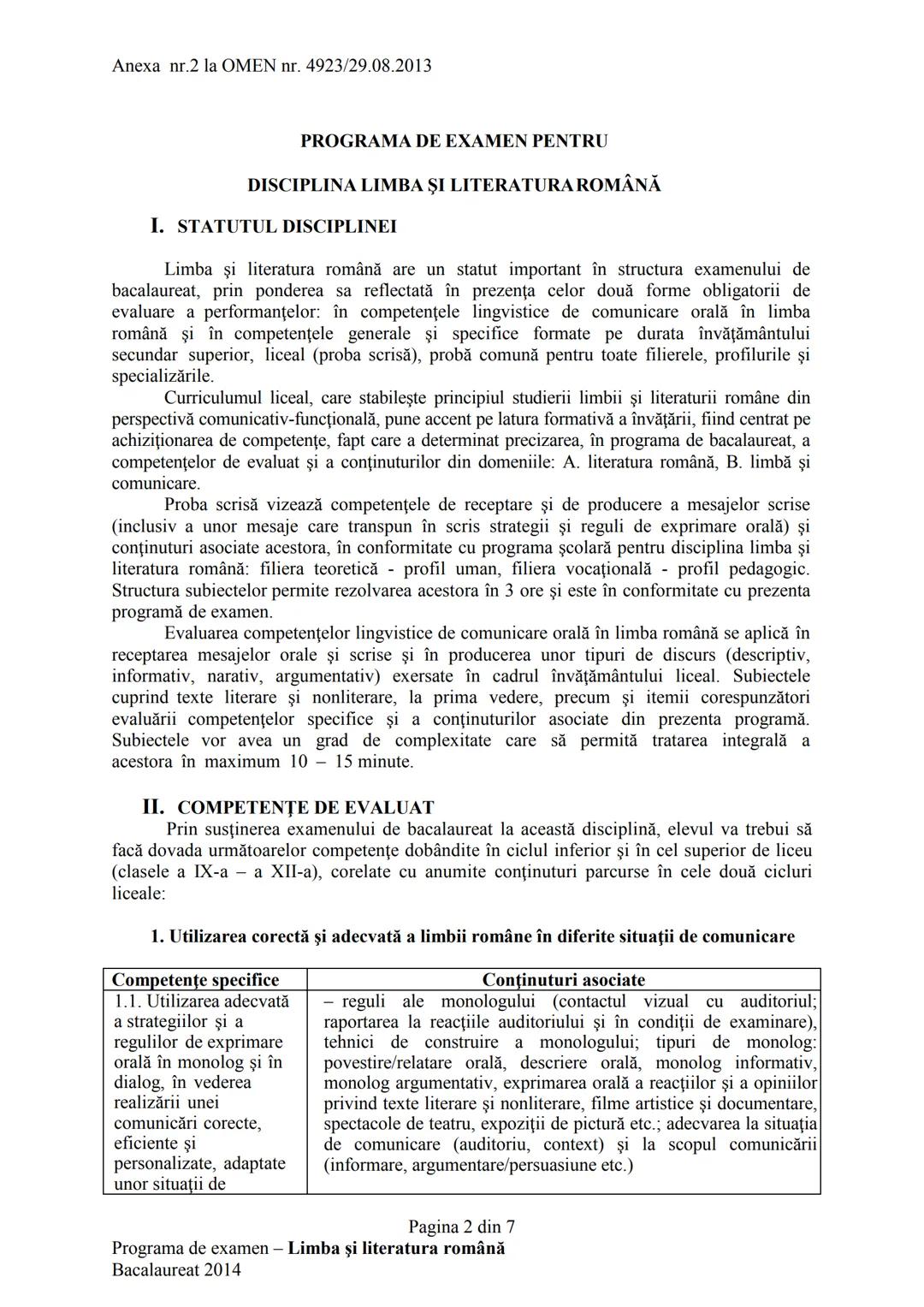 Examenul naţional de bacalaureat 2014
PROGRAMA DE EXAMEN
PENTRU DISCIPLINA
LIMBA ŞI LITERATURA ROMÂNĂ
Filiera teoretică - profil umanist
Fil