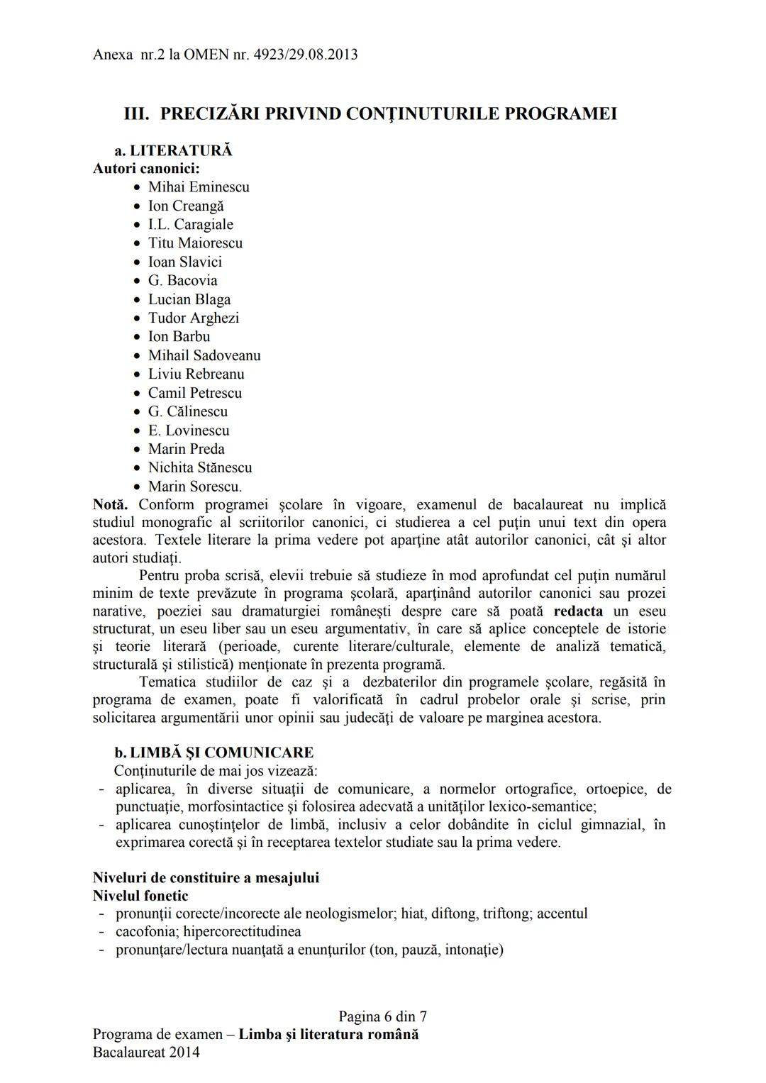 Examenul naţional de bacalaureat 2014
PROGRAMA DE EXAMEN
PENTRU DISCIPLINA
LIMBA ŞI LITERATURA ROMÂNĂ
Filiera teoretică - profil umanist
Fil