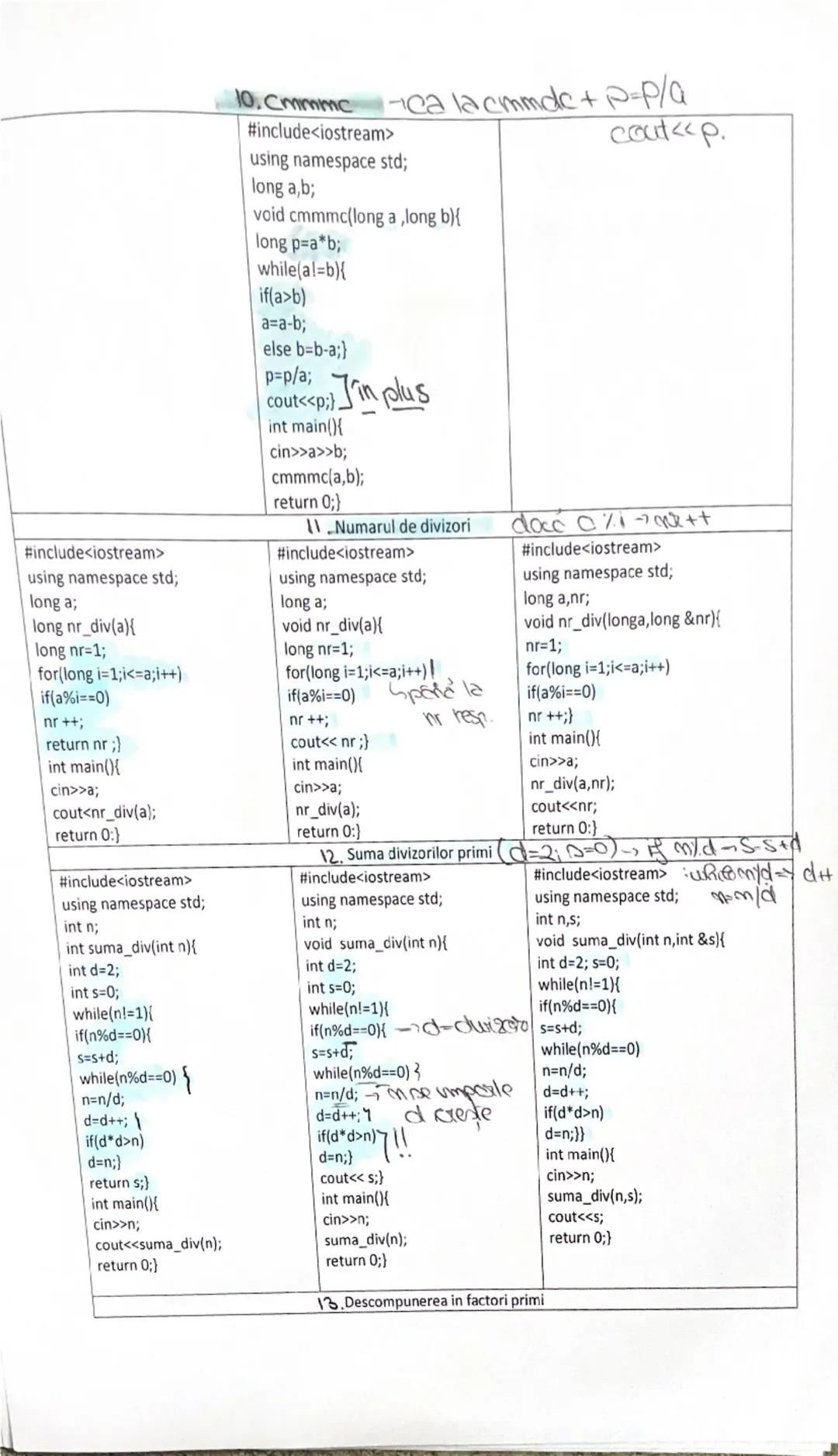 Algoritmi fundamentali

1.returnare

2.afisare

#include<iostream>
using namespace std;
int n;
int suma_cif(int x){
int S;
S=0;
While(x>0){
