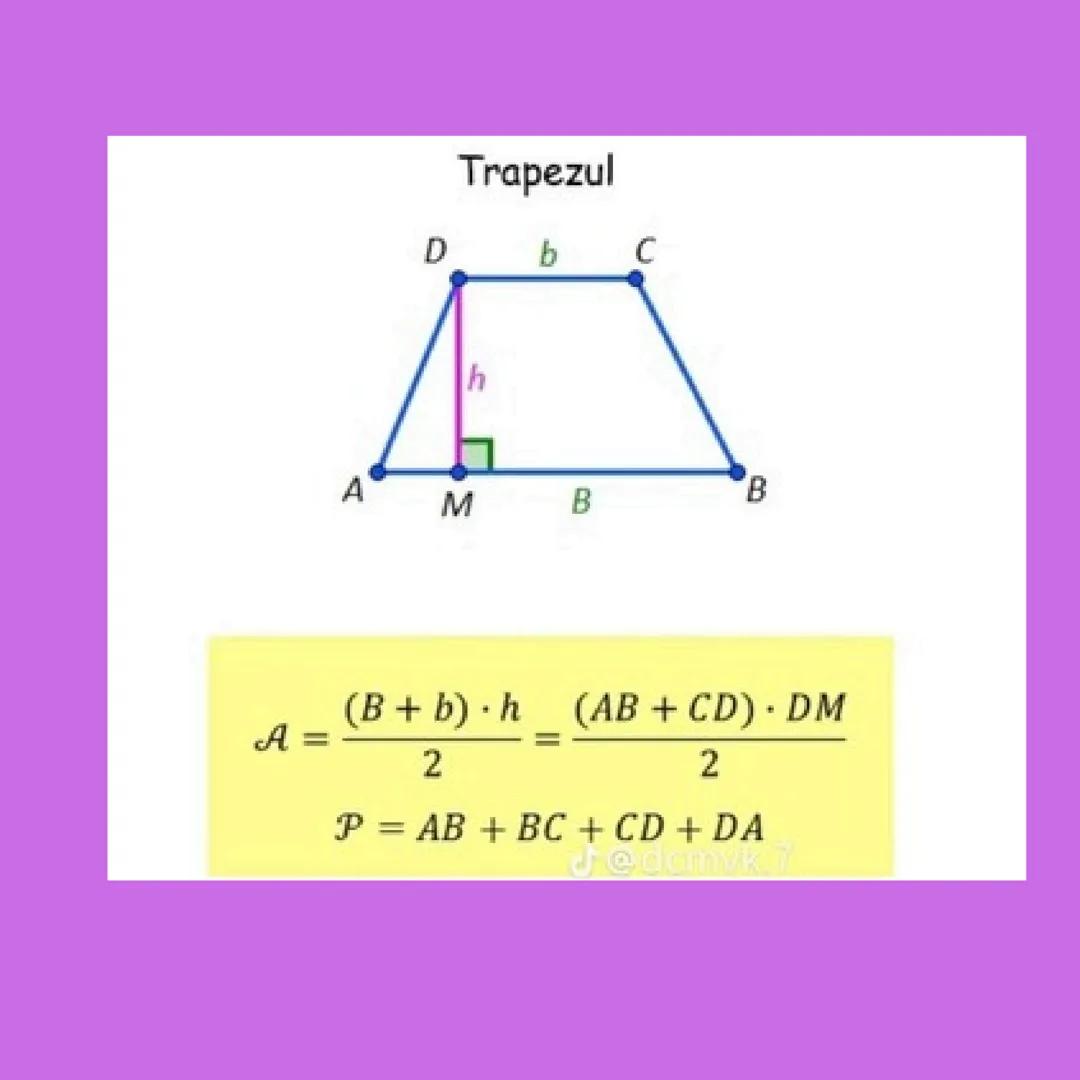 Formule geometrie
Evaluare
Națională 2024
(Paralelogramul, Drep
tunghiul, Trapezul, Ro
mbul, Pătratul) Paralelogramul
D
C
h
A
M
B
A = AB 
· 