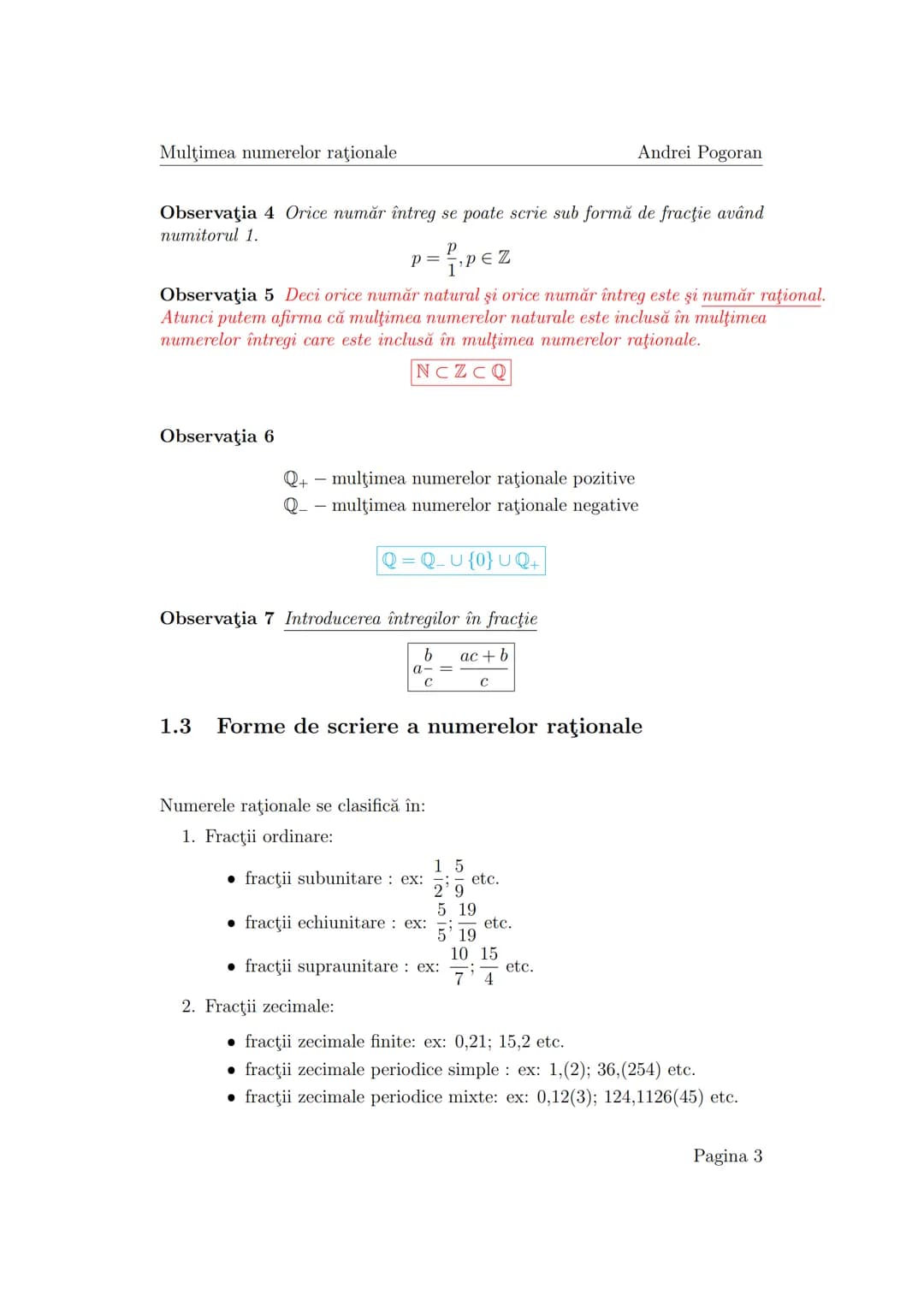 --- OCR Start ---
Mulţimea numerelor raţionale
Andrei Pogoran
Cap. Mulţimea numerelor raţionale.
1 Forme de scriere a unui număr raţional.
D