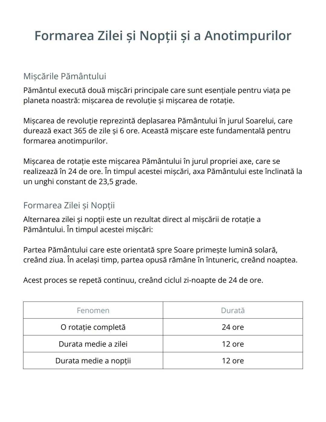 # Formarea Zilei și Nopții și a Anotimpurilor

# Mişcările Pământului
Pământul execută două mișcări principale care sunt esențiale pentru vi