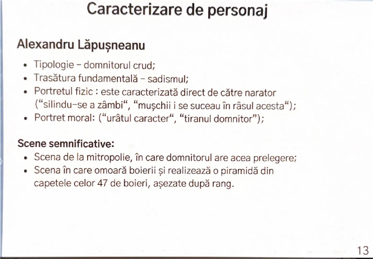 # Alexandru Lăpușneanul

Costache Negruzzi

1840 # Personajele operei

*   Alexandru Lăpuşneanul - domnitorul, "tiranul operei"
*   Domniţa 