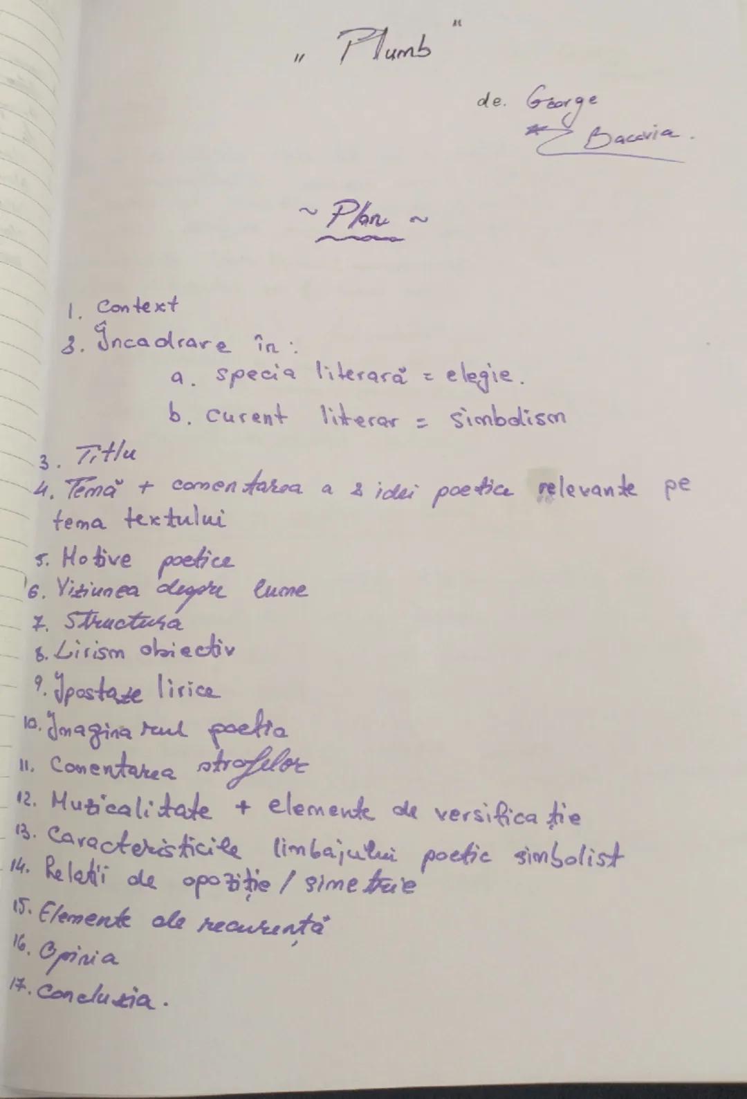 --- OCR Start ---
AL
Plumb
de. George
* Bacovia.
~Plan~
1. Context
2. Incadrare în:
a. specia literară = elegie.
b. Curent literar = Simboli