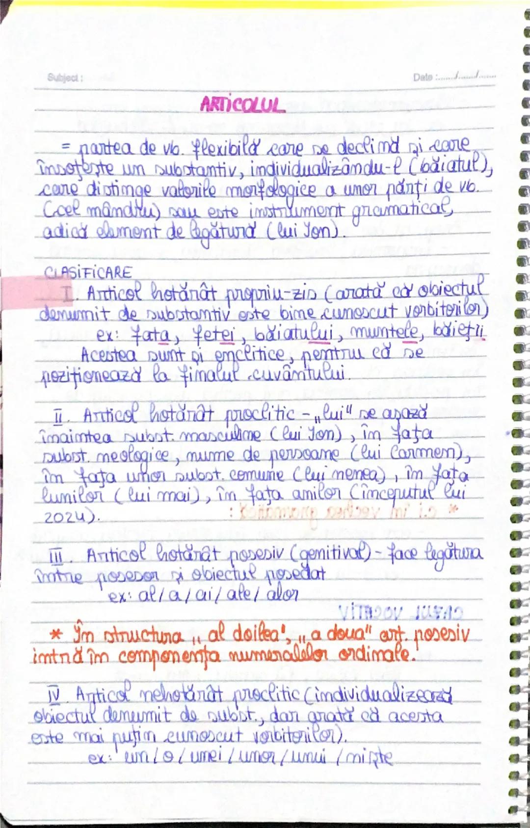 --- OCR Start ---
Subject:
ARTICOLUL
Dele
= partea de vo. flexibilă care se declind si care
însoţeşte un substantiv, individualizându-l (băi