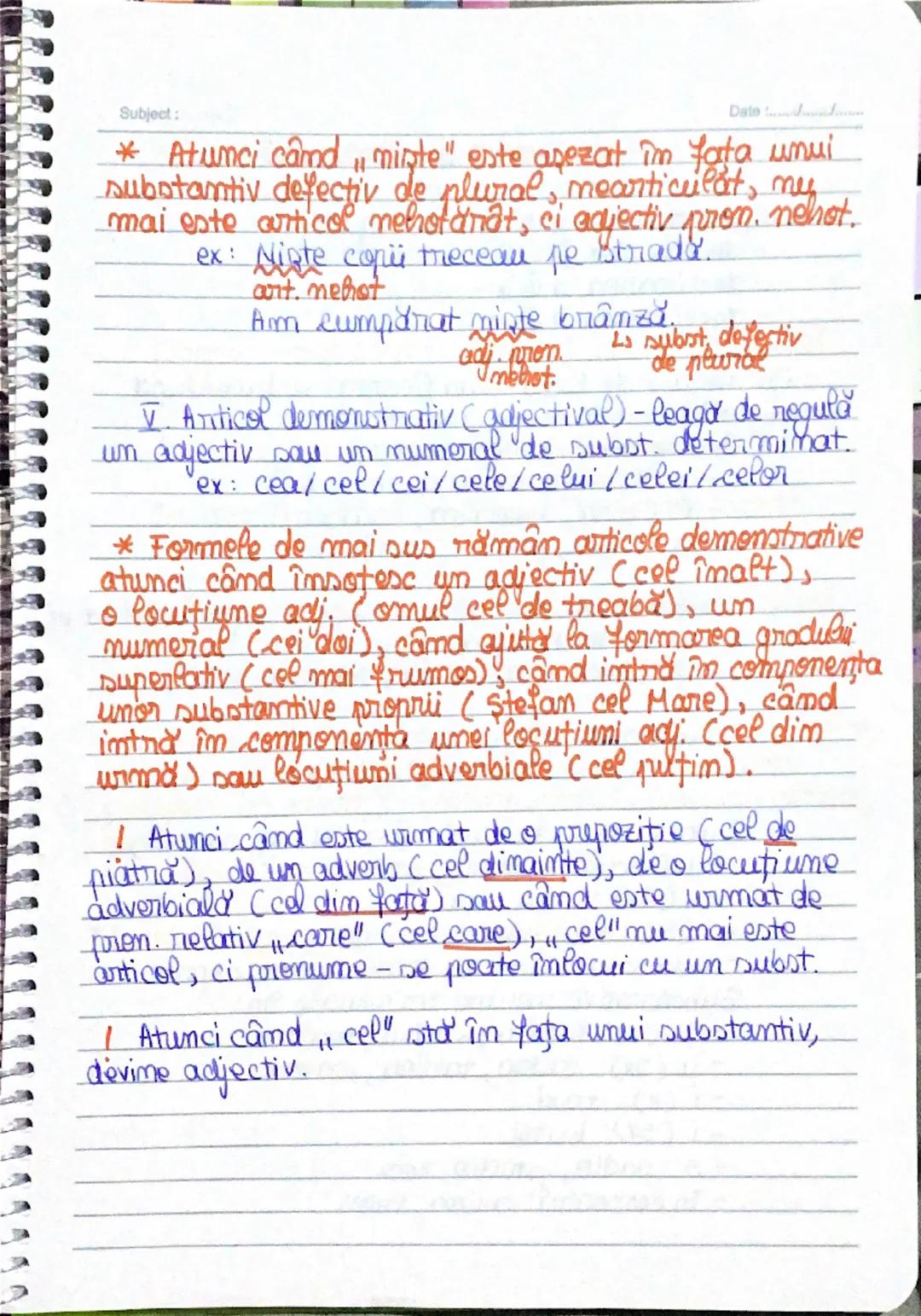 --- OCR Start ---
Subject:
ARTICOLUL
Dele
= partea de vo. flexibilă care se declind si care
însoţeşte un substantiv, individualizându-l (băi