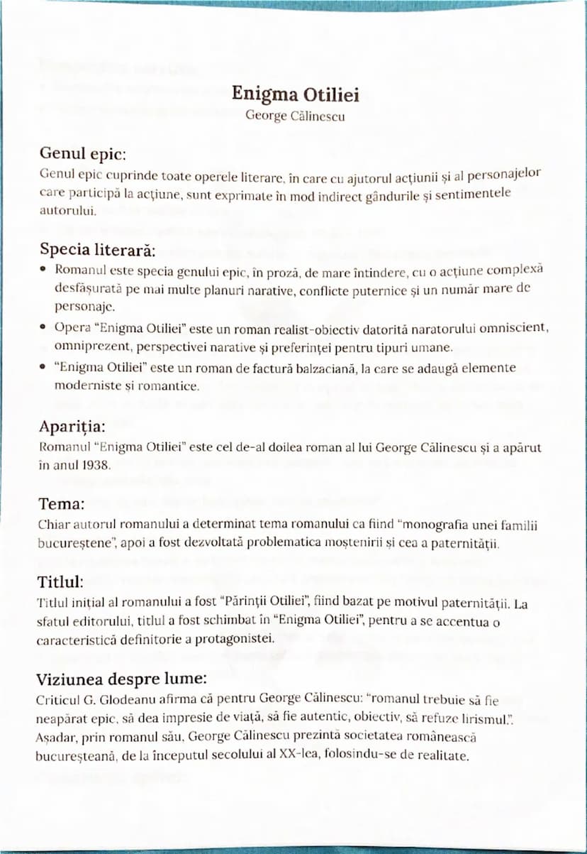 --- OCR Start ---
Enigma Otiliei
George Călinescu
Genul epic:
Genul epic cuprinde toate operele literare, în care cu ajutorul acțiunii şi al