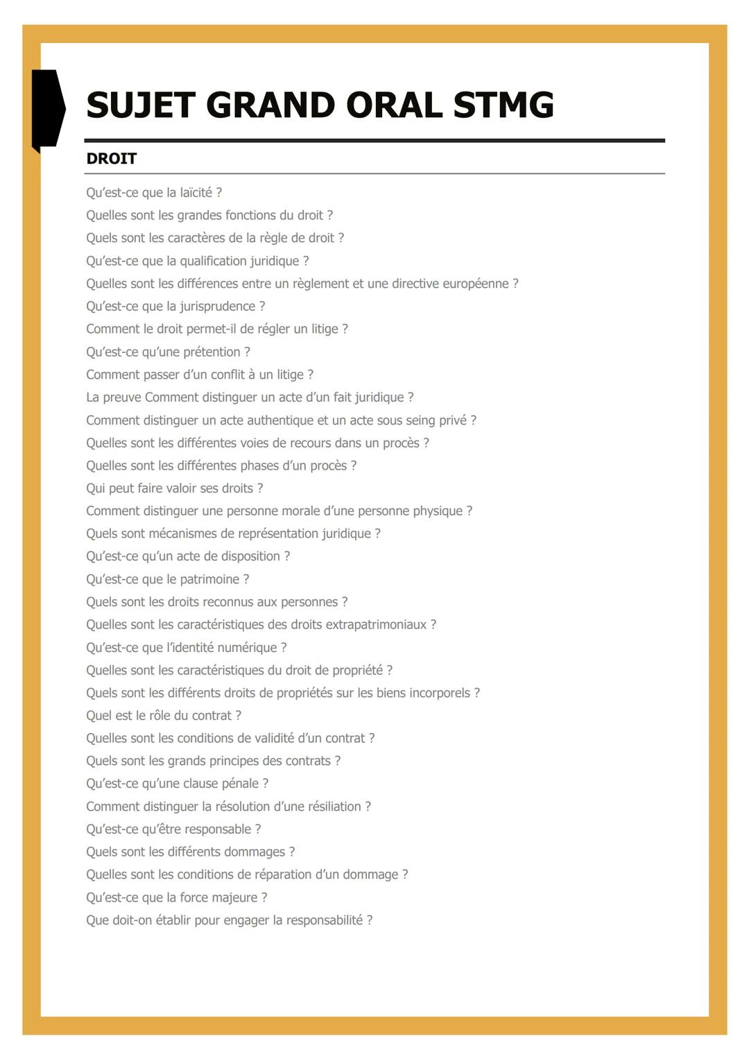SUJET GRAND ORAL STMG

DROIT

Qu'est-ce que la laïcité ?

Quelles sont les grandes fonctions du droit ?

Quels sont les caractères de la règ