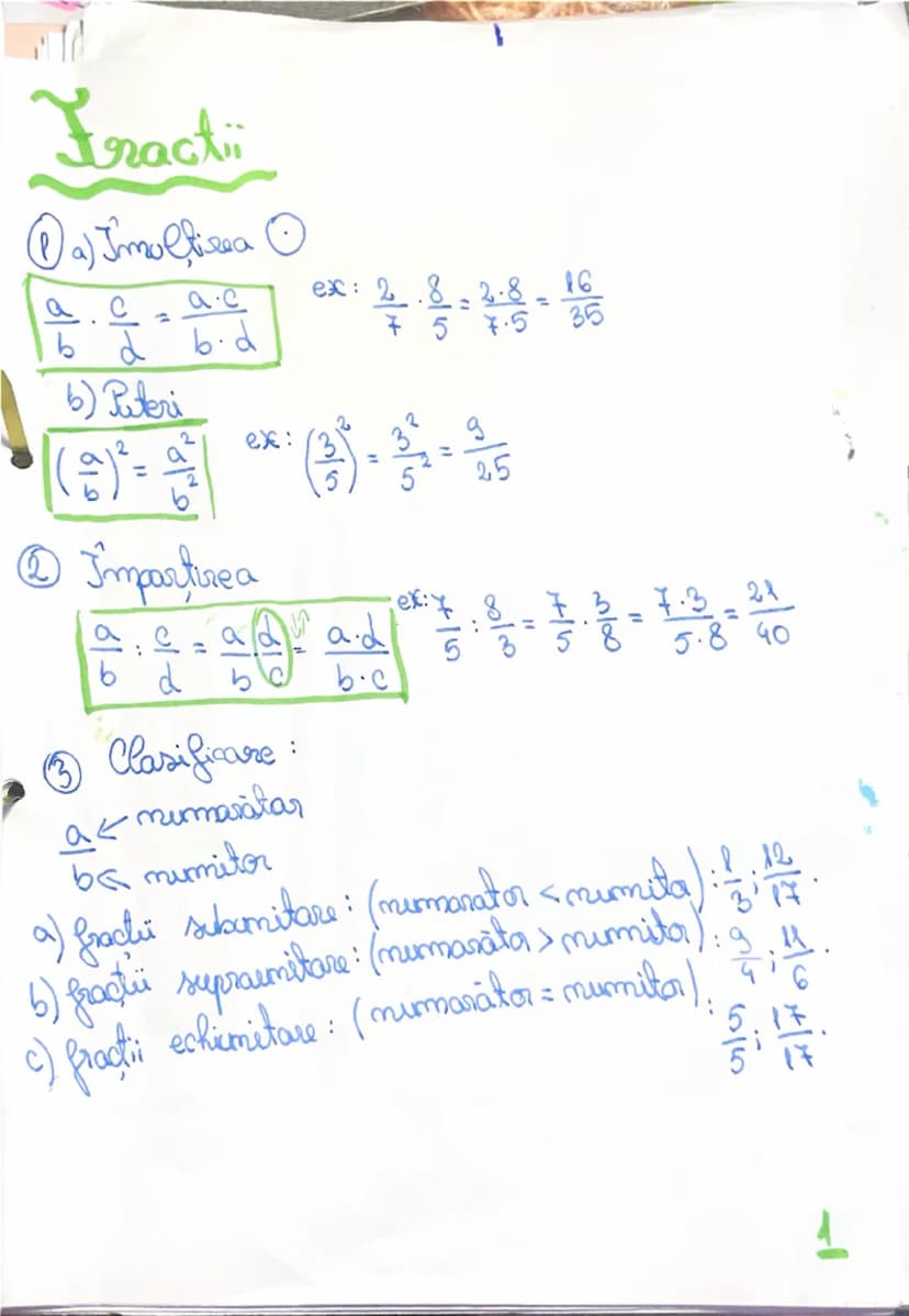 # Fractii

(1) a) Inmultirea
$\frac{a}{b} \cdot \frac{c}{d} = \frac{a \cdot c}{b \cdot d}$
ex: $\frac{2}{7} \cdot \frac{8}{5} = \frac{2 \cdo
