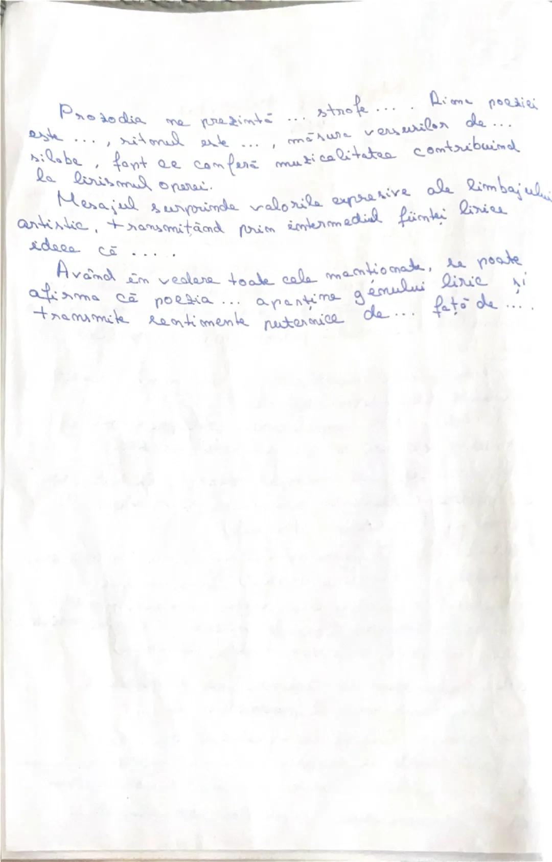 Mesajul textului
liric
Poezia... scrise de... aparține genului liric
deoarece eul liric își transmite în mod direct
gândurile, ideile și sen
