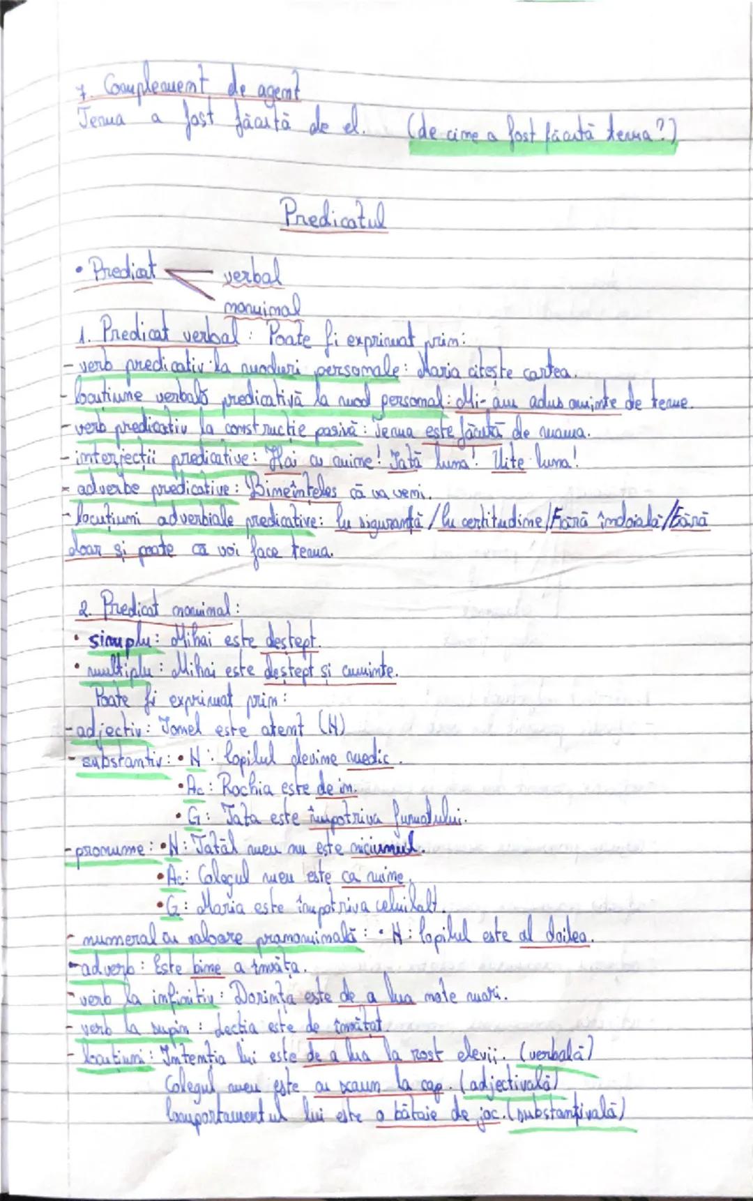 7. Coouplement de agent
Jerua a fost făcută de el. (de cime a fost facută tema ? )

Predicatul
• Prediat verbal
monuimal
1. Predicat verbal: