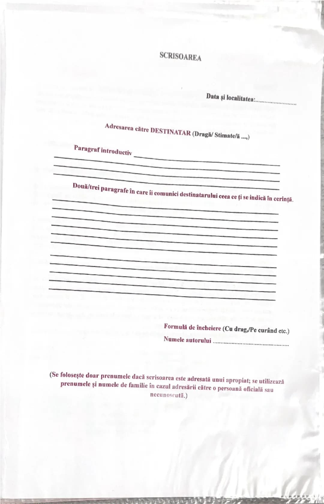 --- OCR Start ---
SCRISOAREA
Data și localitatea:..
Adresarea către DESTINATAR (Dragă/ Stimate/ă....)
Paragraf introductiv
Două/trei paragra