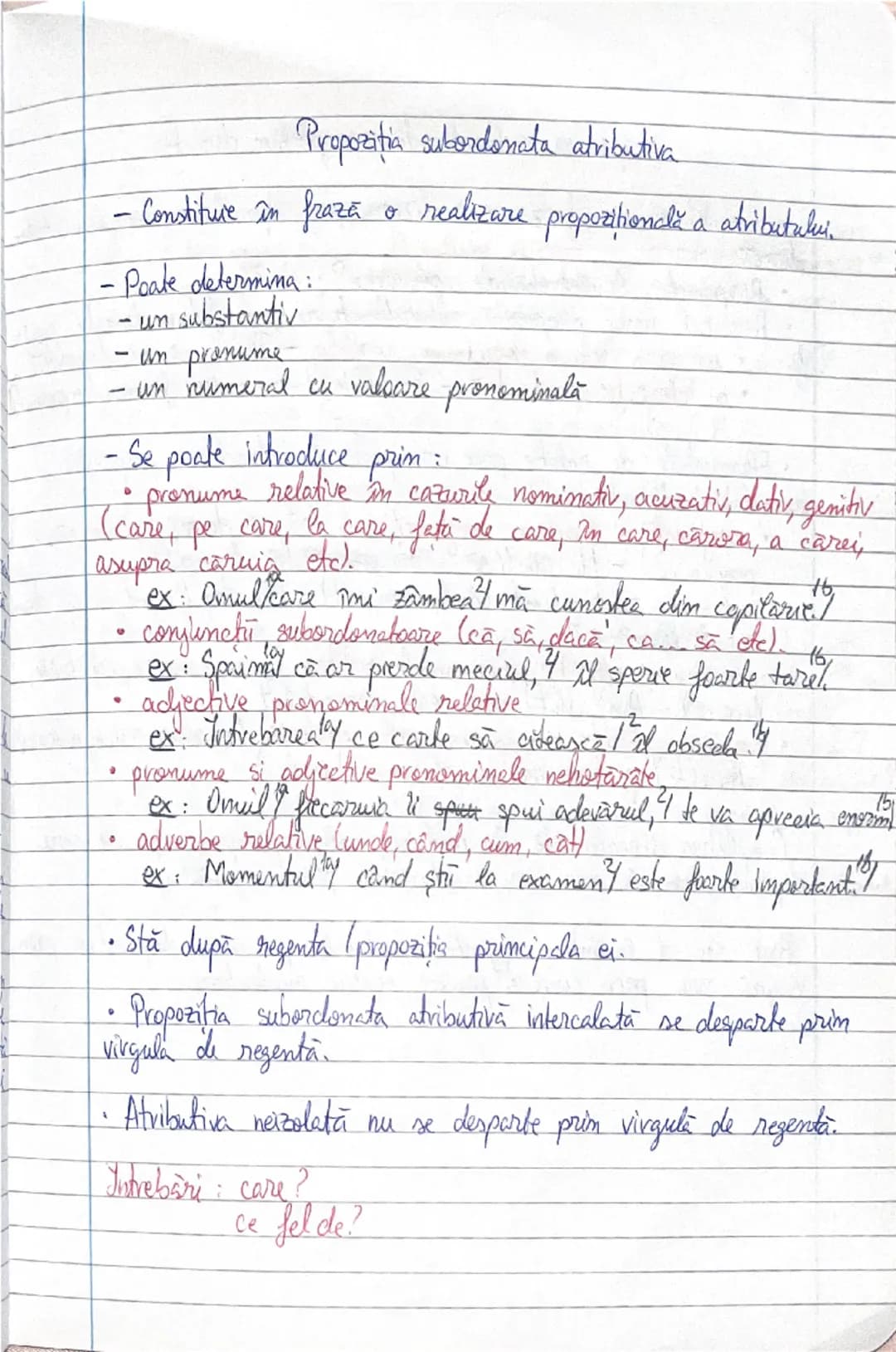 # Propoziția subordonată atributivă

- Constituie în frază o realizare propozițională a atributivului.

- Poate determina:
- un substantiv
-