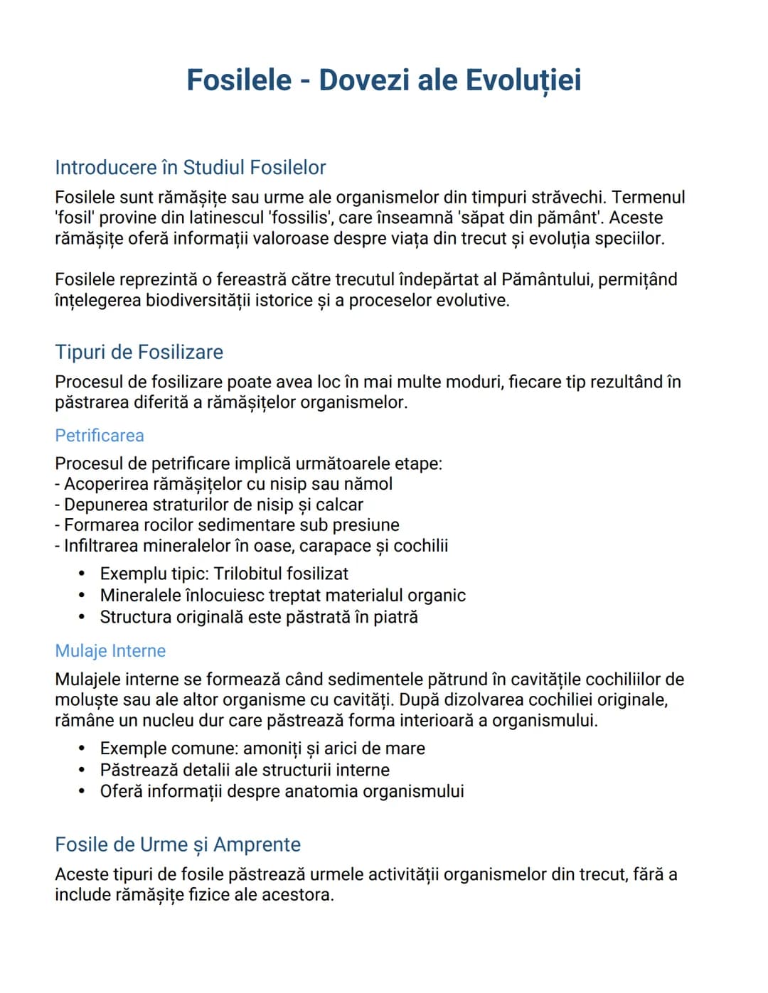 --- OCR Start ---
Fosilele - Dovezi ale Evoluţiei
Introducere în Studiul Fosilelor
Fosilele sunt rămășițe sau urme ale organismelor din timp