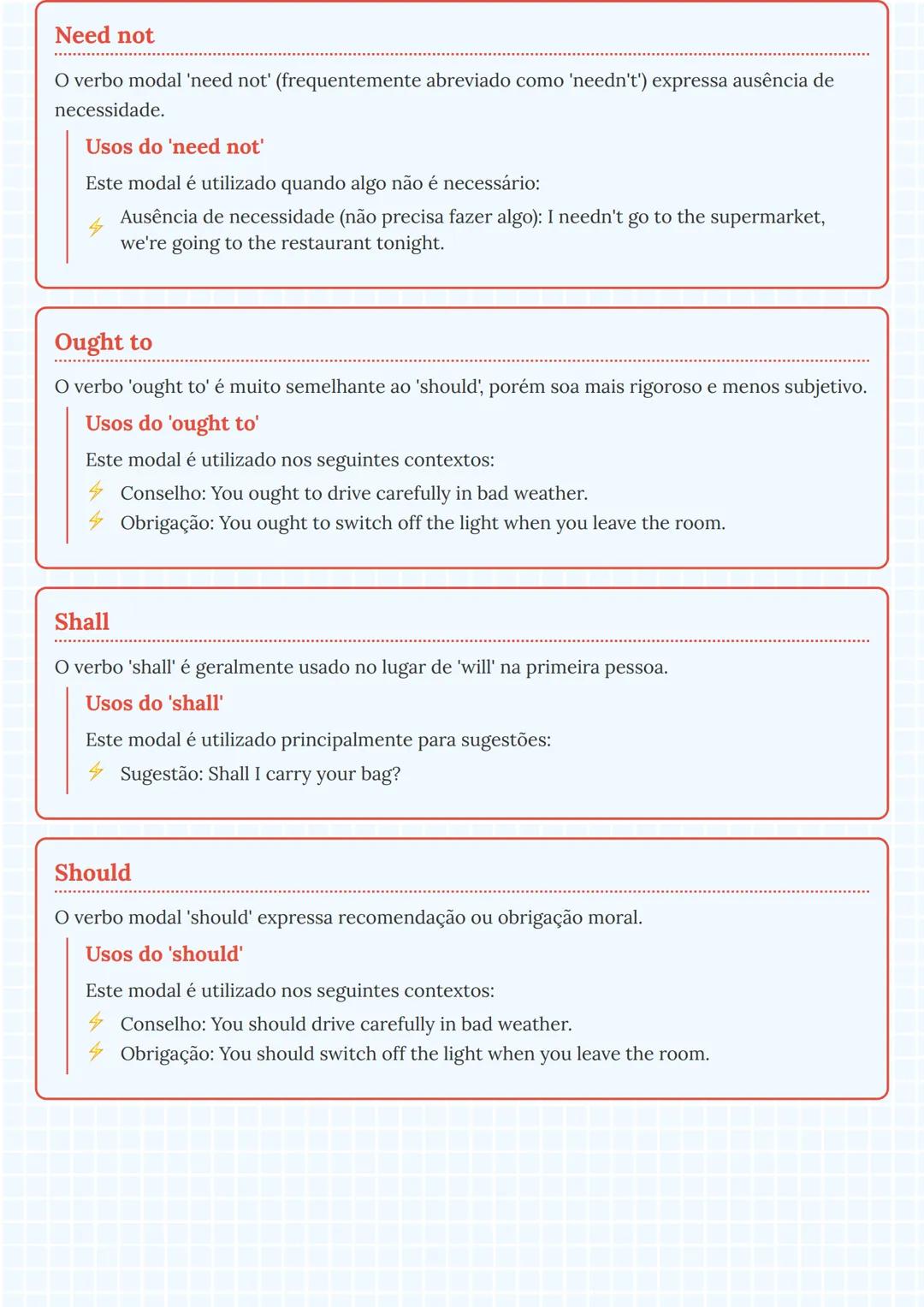 # Verbos Modais em Inglês

## Introdução aos Verbos Modais

Os verbos modais são verbos auxiliares que modificam o significado do verbo prin