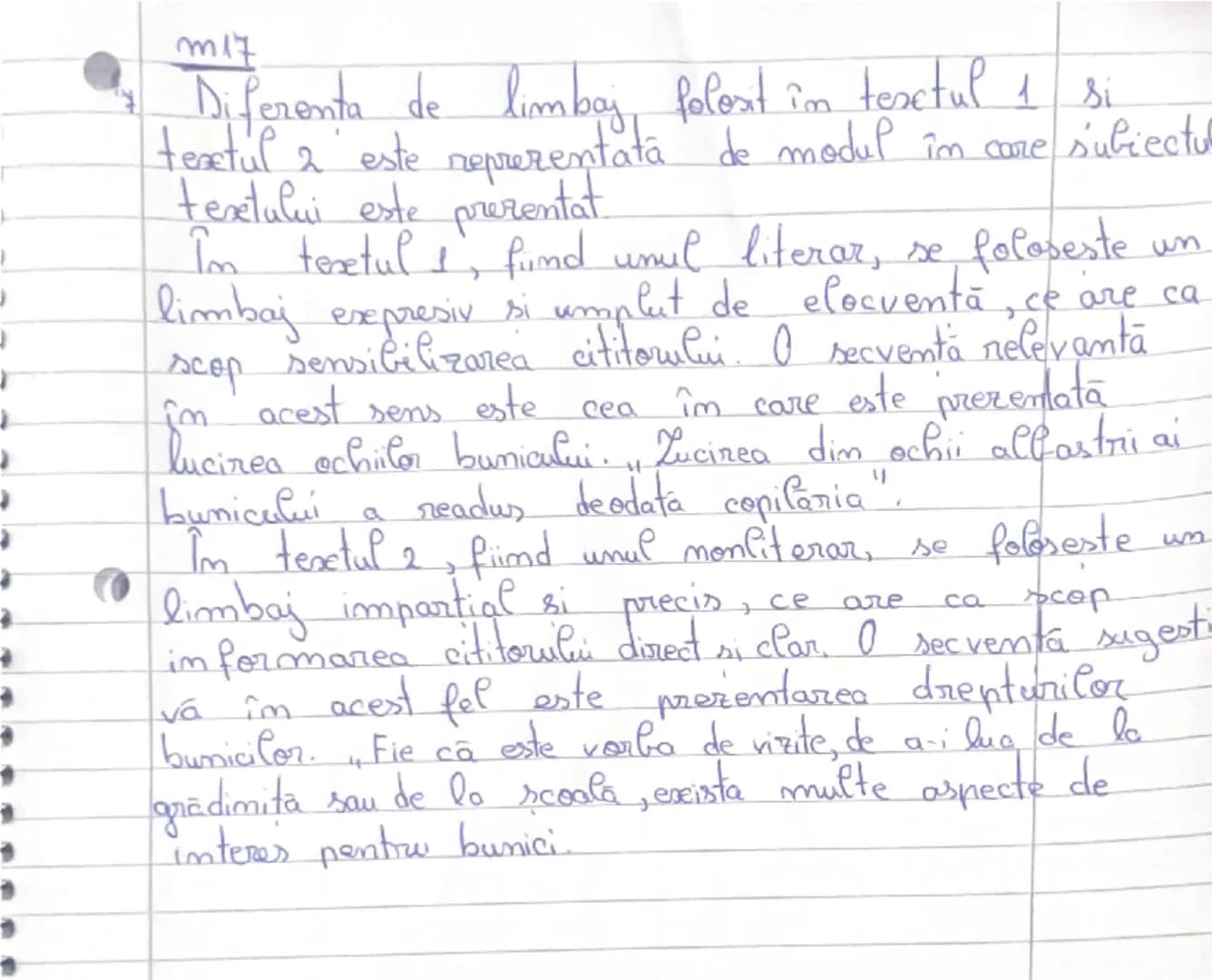 --- OCR Start ---
m17
14 Diferenta de limbaj folost în textul 1 si
textul 2 este reprezentată de modul în care s'ubiectul
textului este prez