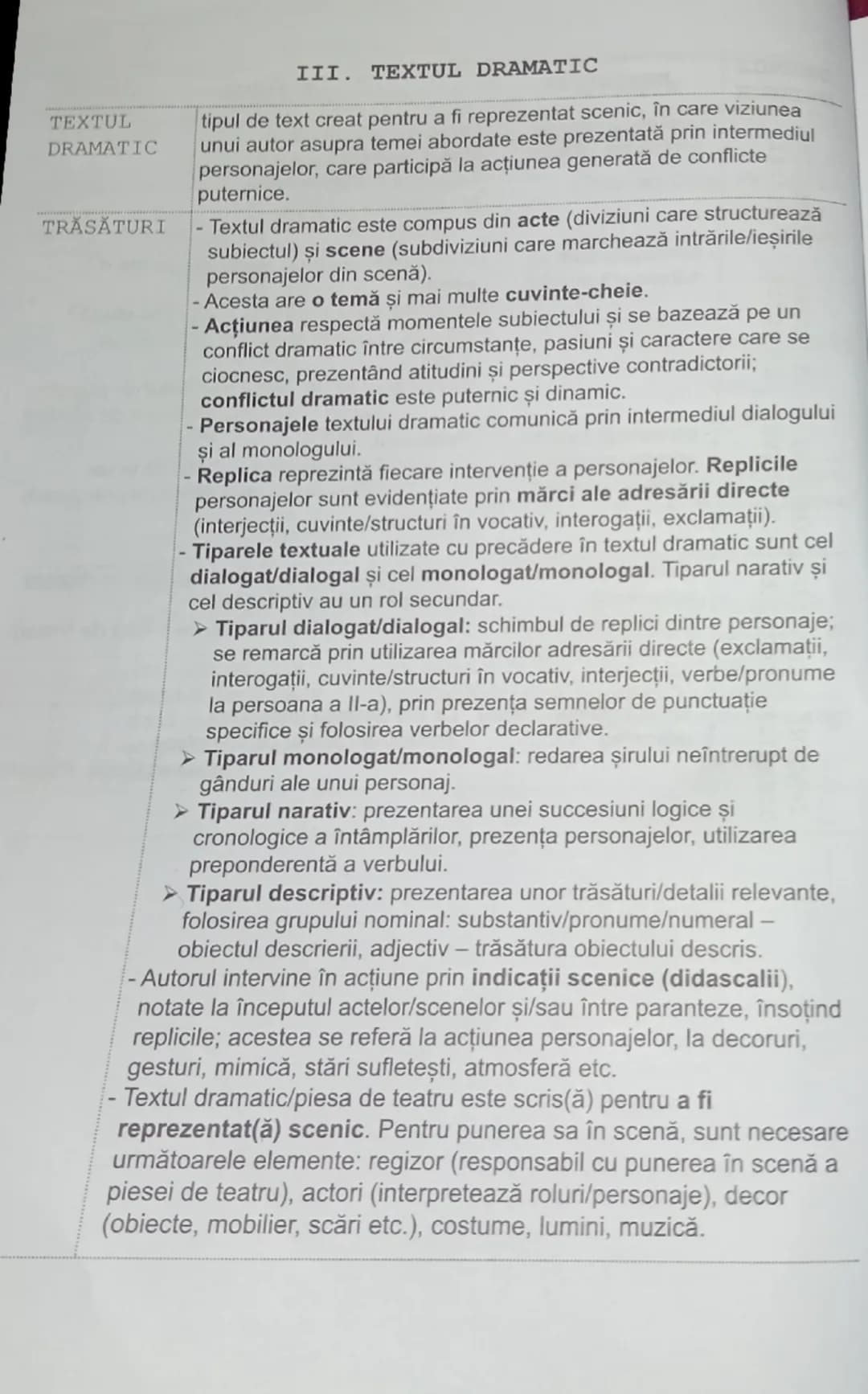 III. TEXTUL DRAMATIC

TEXTUL
DRAMATIC

TRĂSĂTURI

- Textul dramatic este compus din acte (diviziuni care structurează
subiectul) și scene (s