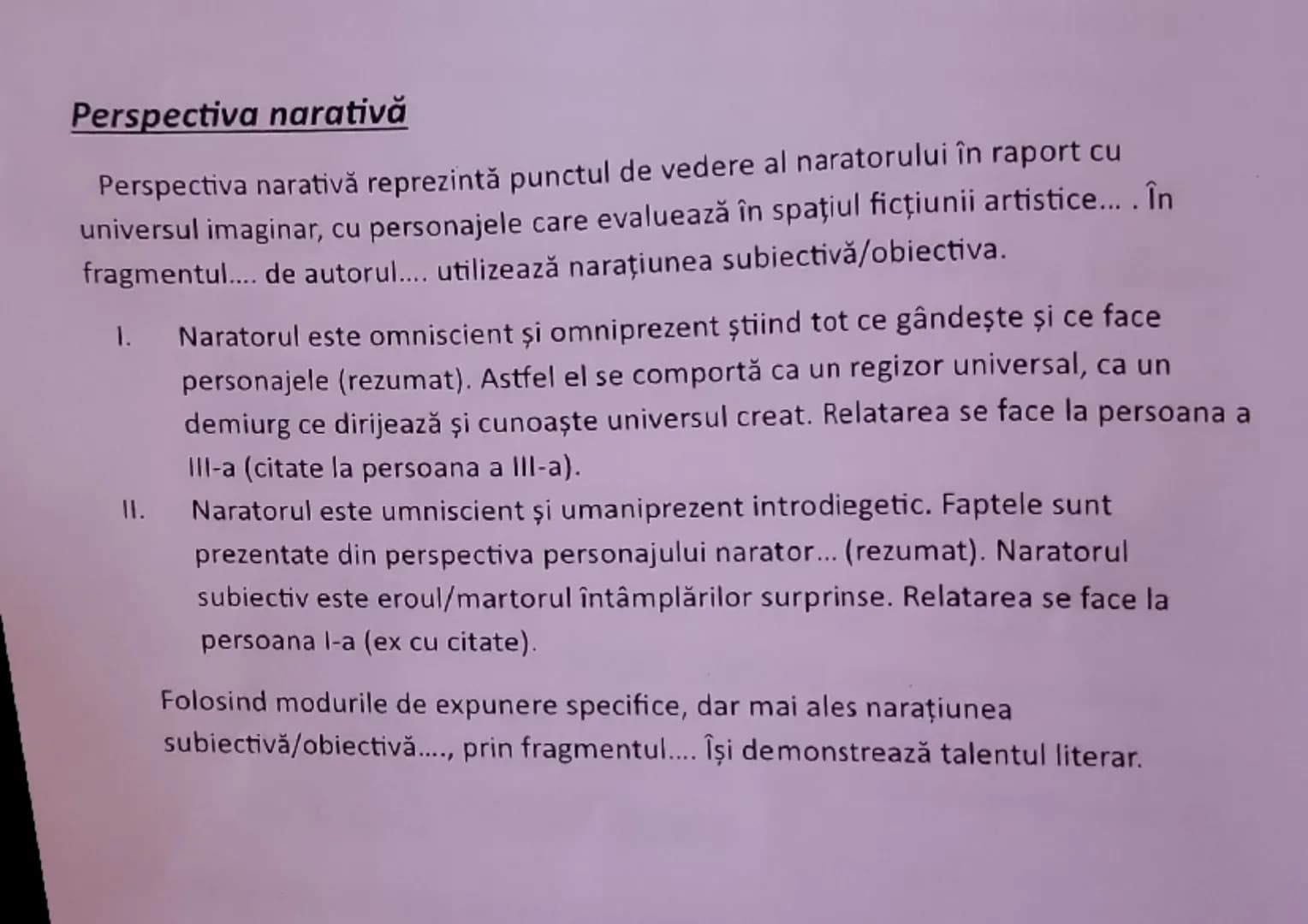 # Perspectiva narativă
Perspectiva narativă reprezintă punctul de vedere al naratorului în raport cu
universul imaginar, cu personajele care