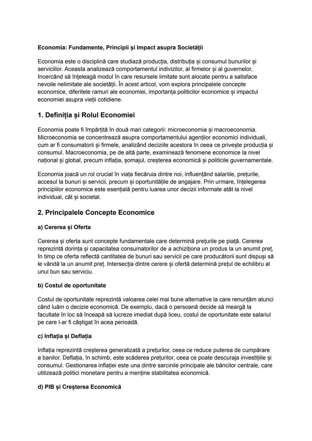 # Economia: Fundamente, Principii și Impact asupra Societății
Economia este o disciplină care studiază producţia, distribuția și consumul bu