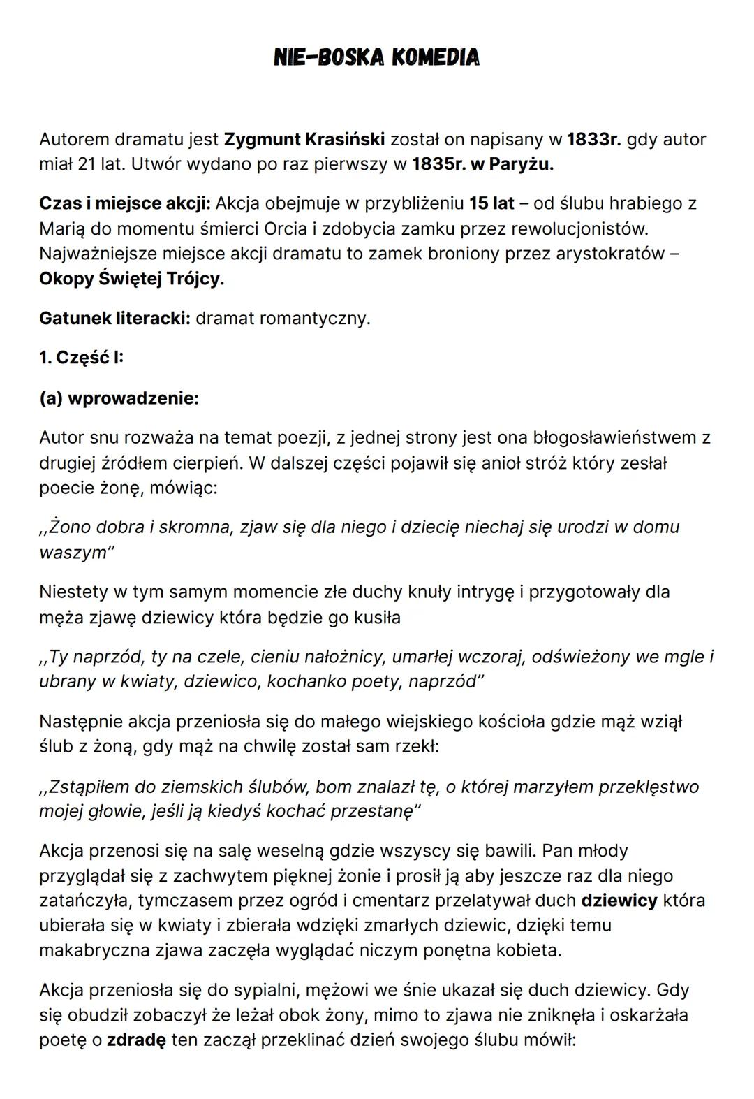 # NIE-BOSKA KOMEDIA

Autorem dramatu jest Zygmunt Krasiński został on napisany w 1833r. gdy autor
miał 21 lat. Utwór wydano po raz pierwszy 