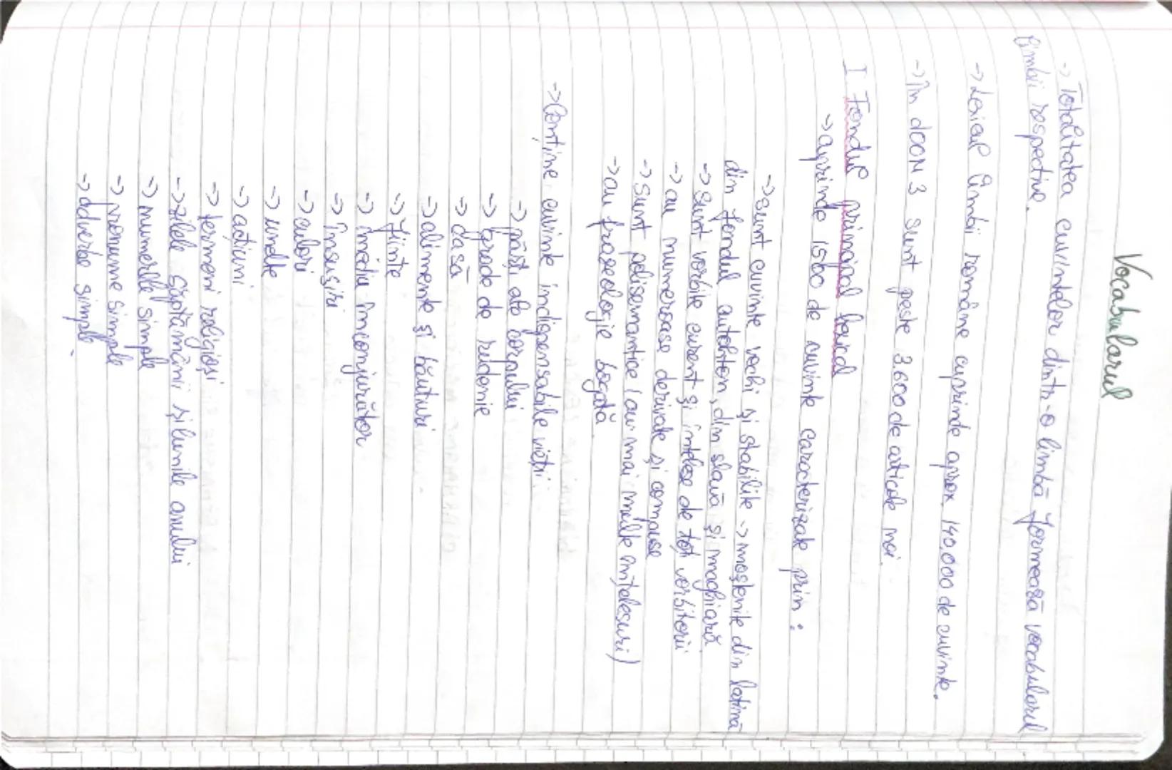 Vocabularul

1-3 Totalitatea cuvintelor dintr-o limba formeara vocabularel
Bimbri respective.

→Lericul îmbii române cuprinde aprox. 140.000