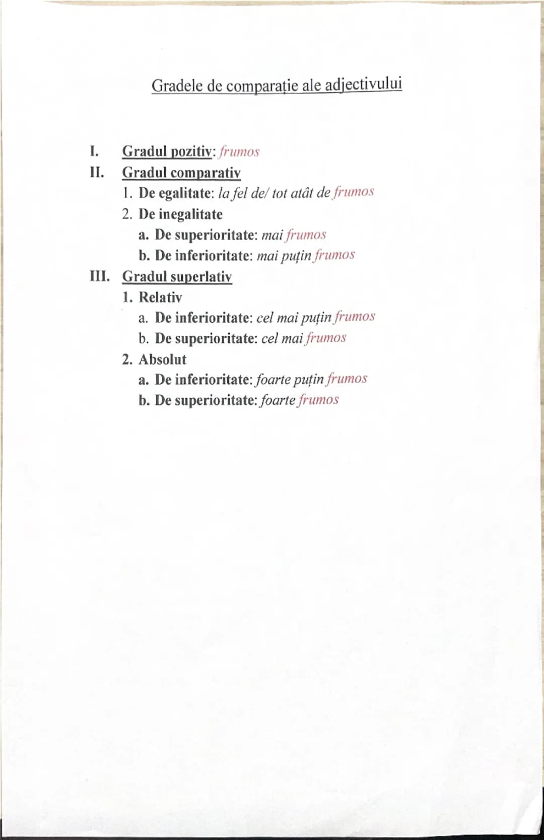--- OCR Start ---
Gradele de comparație ale adjectivului
1.
Gradul pozitiv: frumos
II. Gradul comparativ
1. De egalitate: la fel de/ tot atâ
