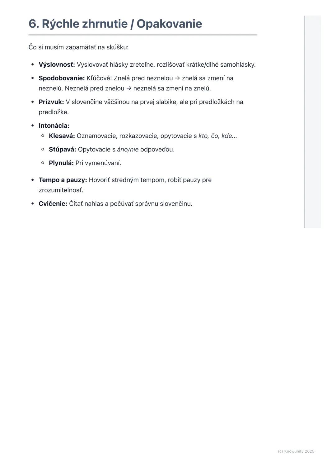 # Výslovnosť a intonácia

1. Prehľad výslovnosti a intonácie

Toto je dôležitá téma pre slovenčinu, lebo nám pomáha správne hovoriť a
rozumi