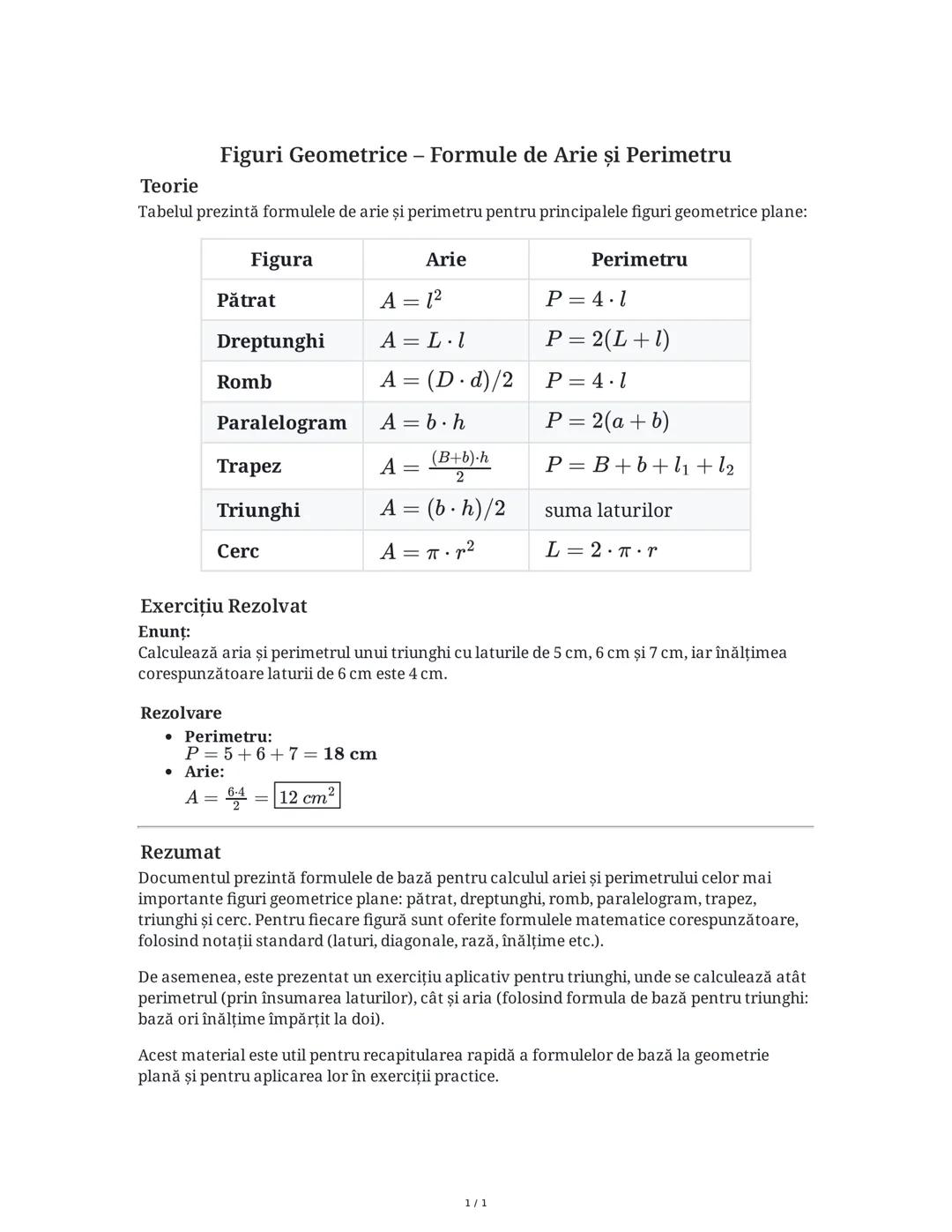Teorie
Figuri Geometrice - Formule de Arie și Perimetru
Tabelul prezintă formulele de arie și perimetru pentru principalele figuri geometric