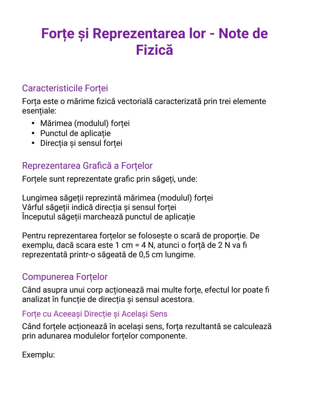 --- OCR Start ---
Forțe și Reprezentarea lor - Note de
Fizică
Caracteristicile Forţei
Forța este o mărime fizică vectorială caracterizată pr