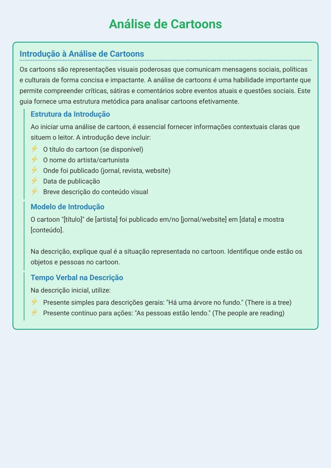 # Análise de Cartoons

Introdução à Análise de Cartoons

Os cartoons são representações visuais poderosas que comunicam mensagens sociais, p