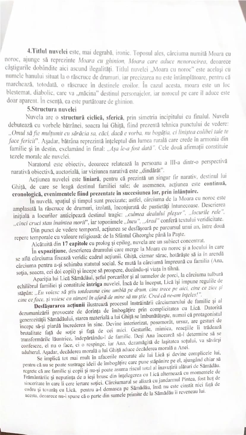 # 4.Titlul nuvelei este, mai degrabă, ironic. Toporul ales, căruciuma numită Moara cu noroc, ajunge să reprezinte Moara cu ghinion. Moara ca