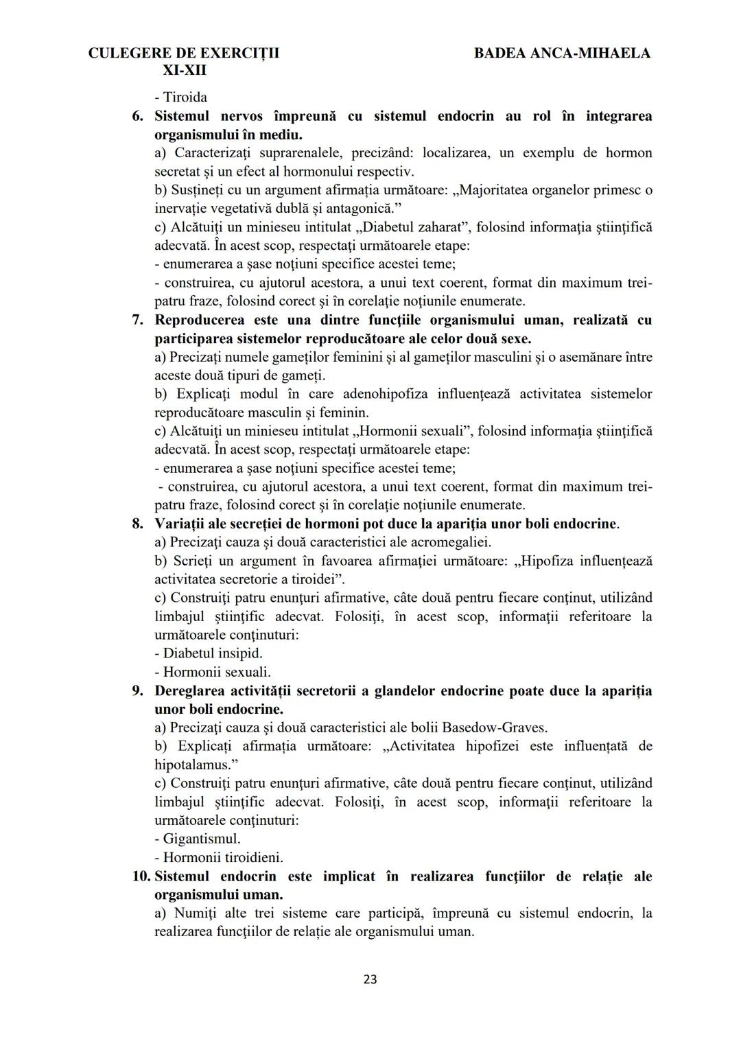 BADEA ANCA-MIHAELA
ISBN 978-973-0-37214-4

BIOLOGIE
CULEGERE DE EXERCIȚII
XI-XII

Reşiţa,
2022 CULEGERE DE EXERCIȚII
XI-XII

BADEA ANCA-MIHA
