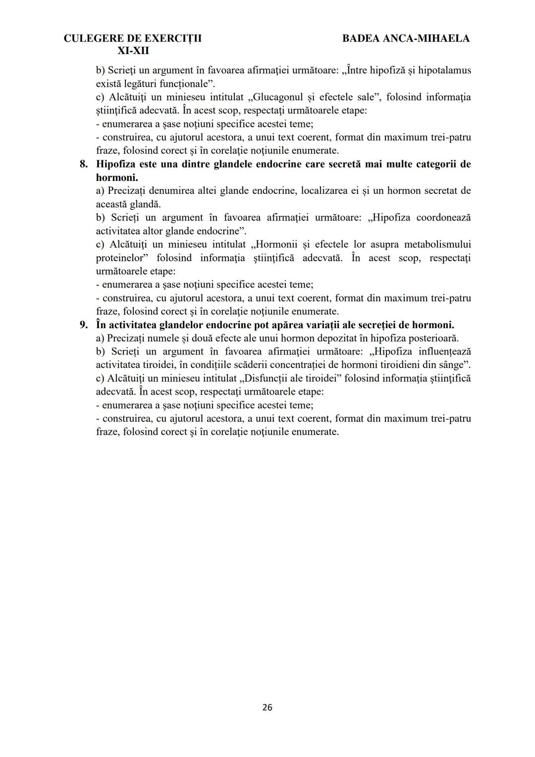 BADEA ANCA-MIHAELA
ISBN 978-973-0-37214-4

BIOLOGIE
CULEGERE DE EXERCIȚII
XI-XII

Reşiţa,
2022 CULEGERE DE EXERCIȚII
XI-XII

BADEA ANCA-MIHA