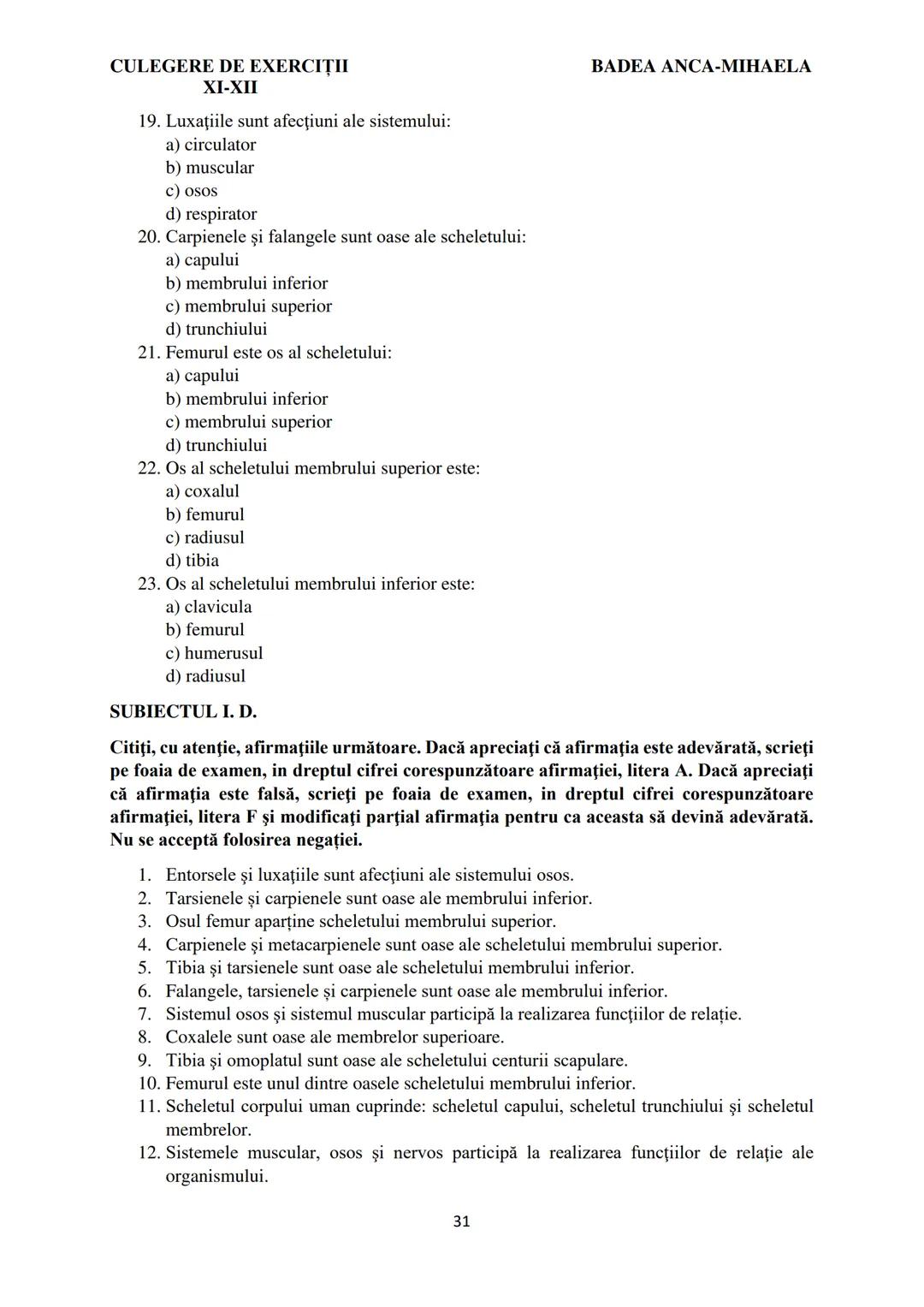 BADEA ANCA-MIHAELA
ISBN 978-973-0-37214-4

BIOLOGIE
CULEGERE DE EXERCIȚII
XI-XII

Reşiţa,
2022 CULEGERE DE EXERCIȚII
XI-XII

BADEA ANCA-MIHA